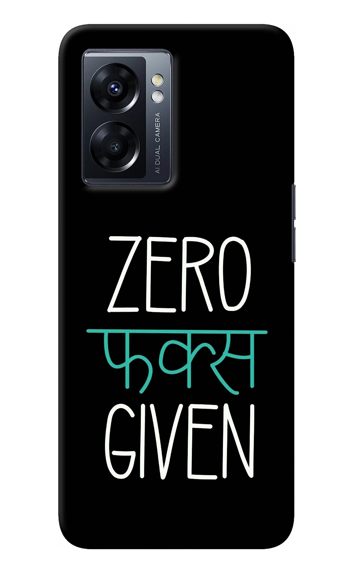 Zero Fucks Given Oppo K10 5G Back Cover