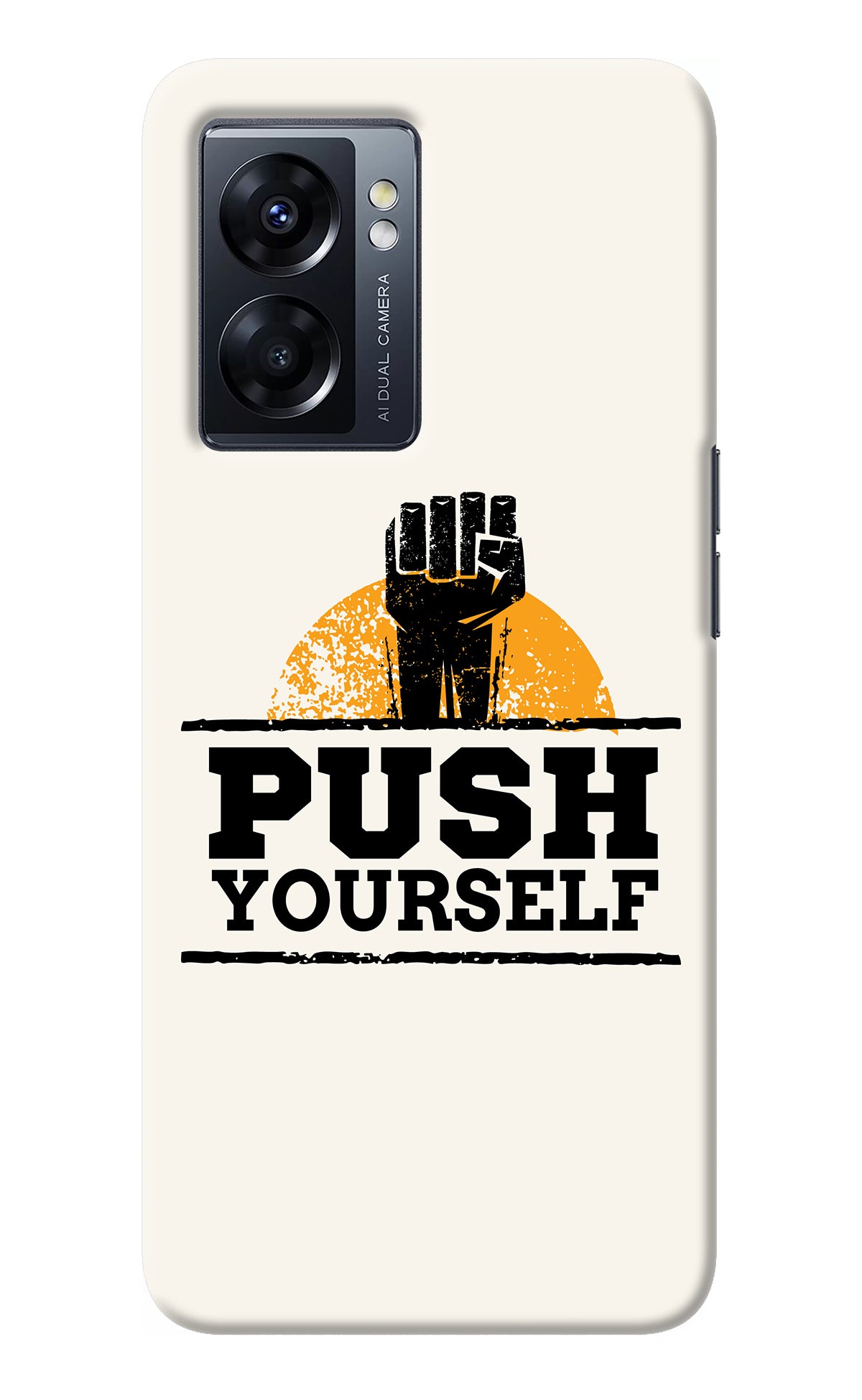 Push Yourself Oppo K10 5G Back Cover