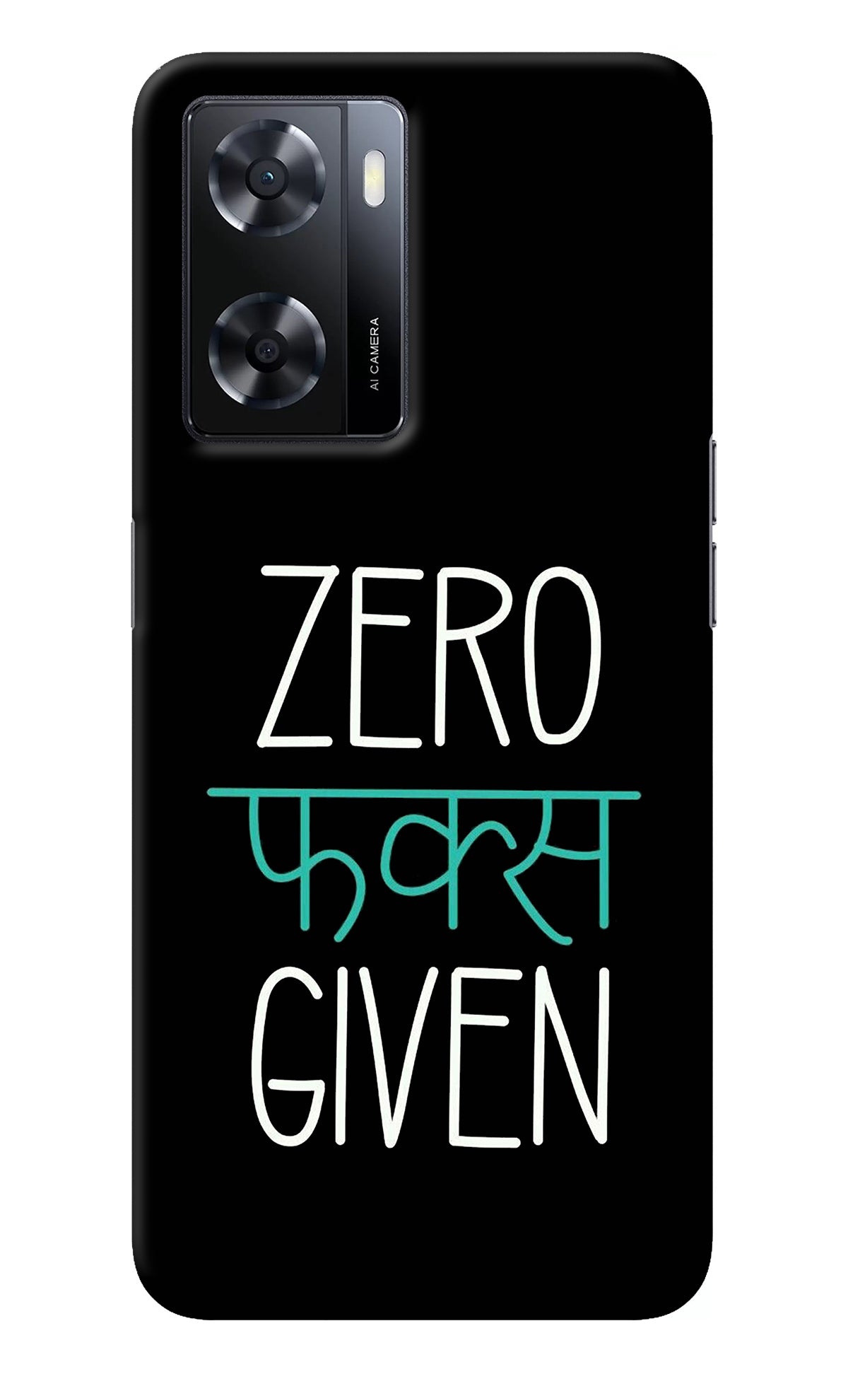 Zero Fucks Given Oppo A57 2022 Back Cover