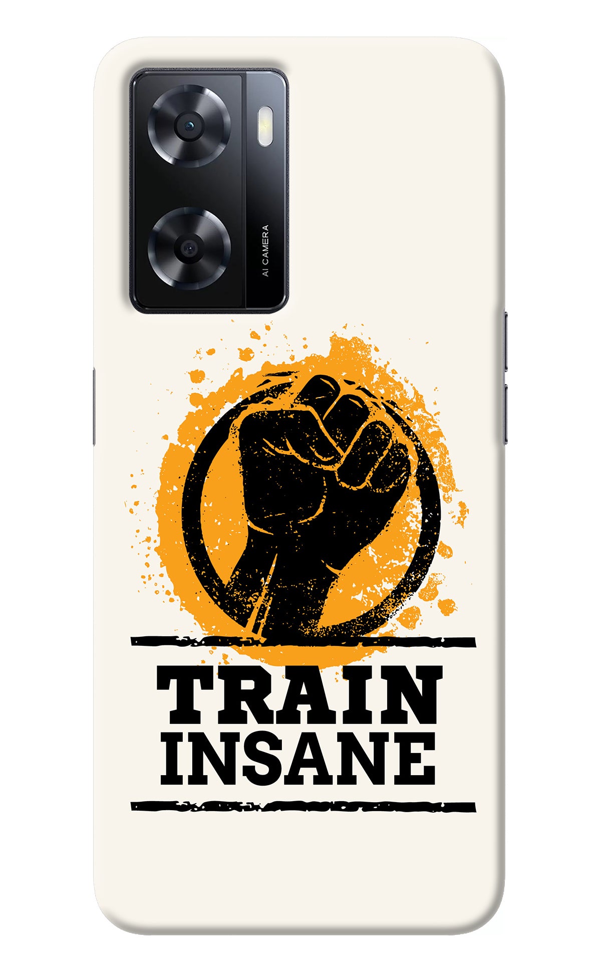 Train Insane Oppo A57 2022 Back Cover