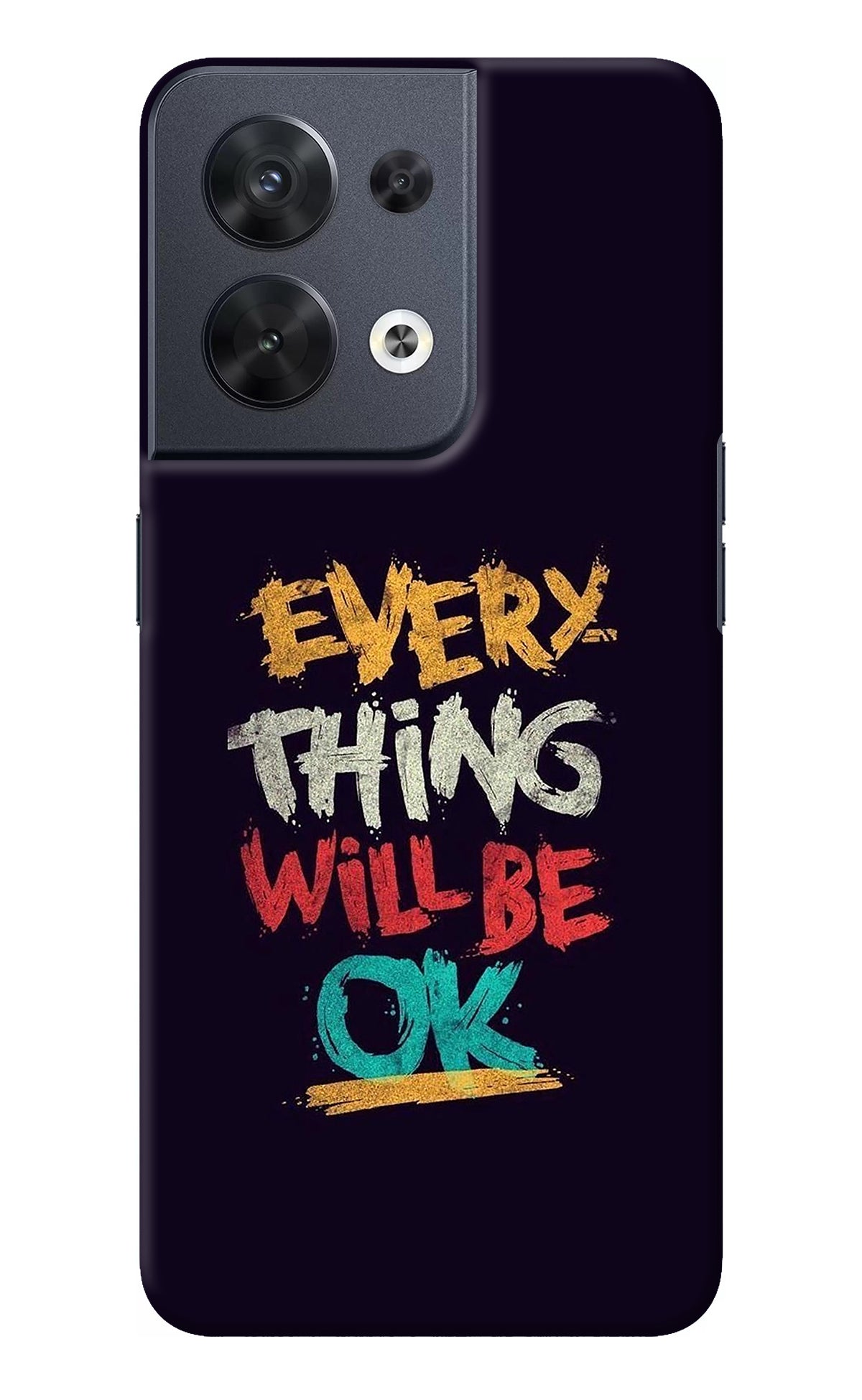 Everything Will Be Ok Oppo Reno8 Back Cover