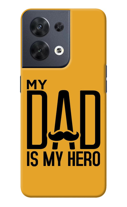 My Dad Is My Hero Oppo Reno8 Back Cover