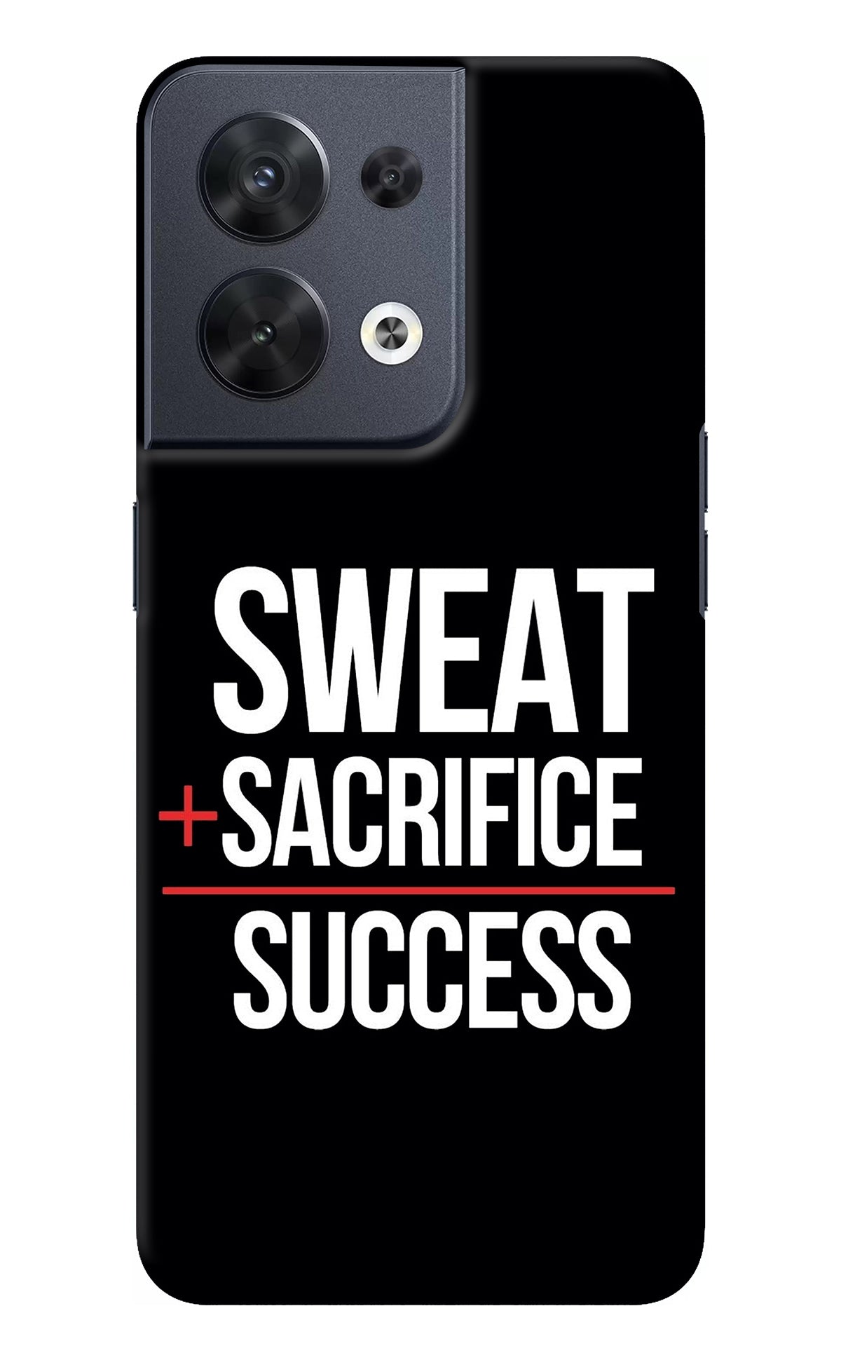 Sweat Sacrifice Success Oppo Reno8 Back Cover