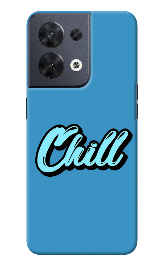 Chill Oppo Reno8 Back Cover