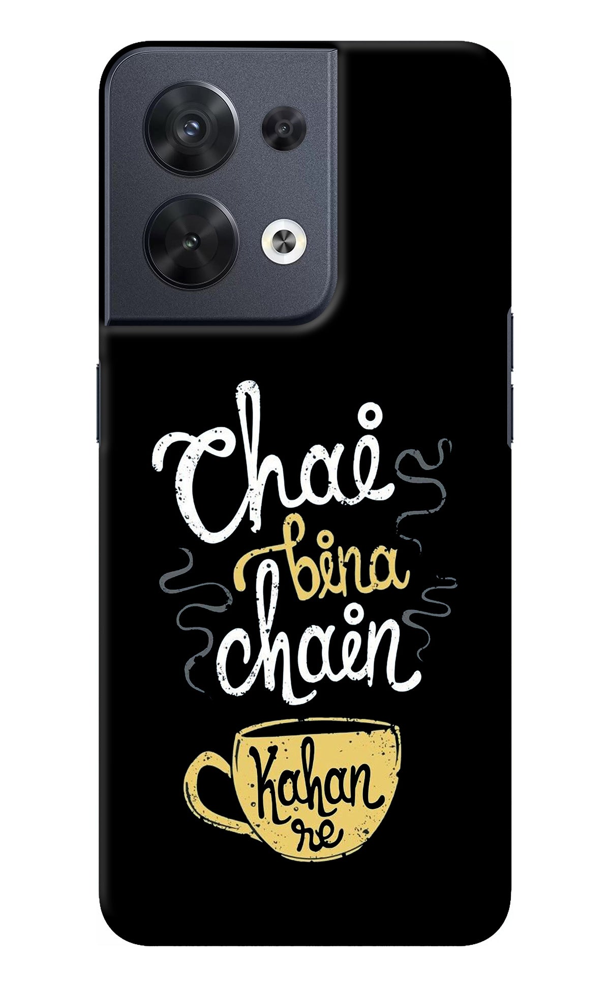 Chai Bina Chain Kaha Re Oppo Reno8 Back Cover