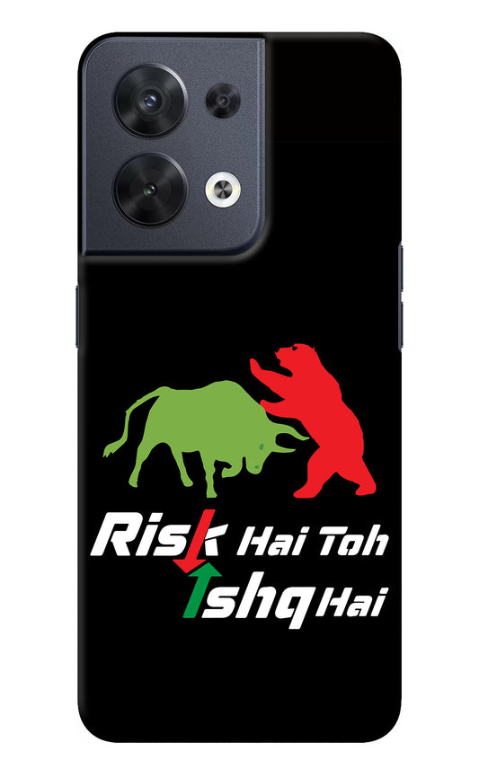 Risk Hai Toh Ishq Hai Oppo Reno8 Back Cover