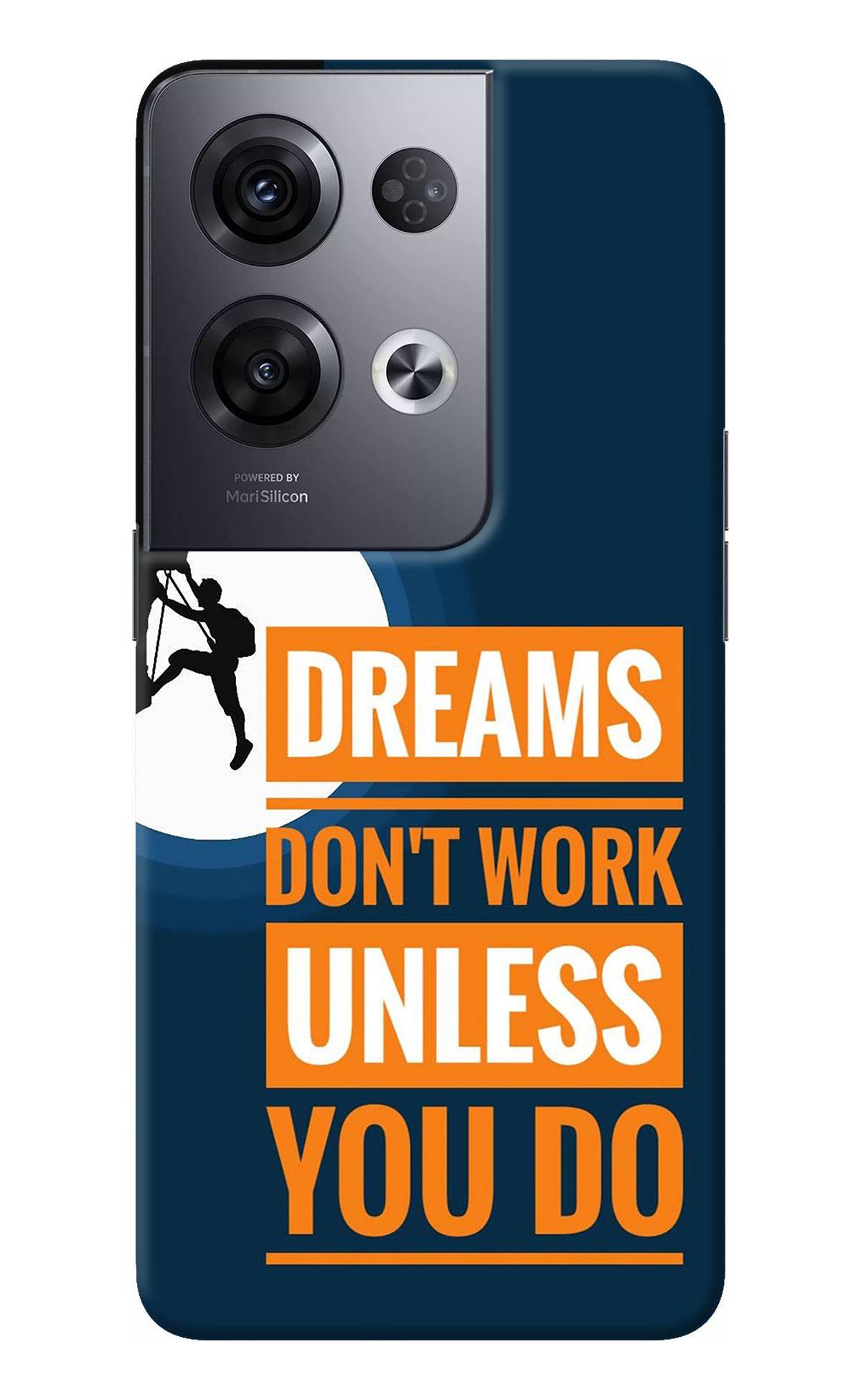 Dreams Don’T Work Unless You Do Oppo Reno8 Pro Back Cover