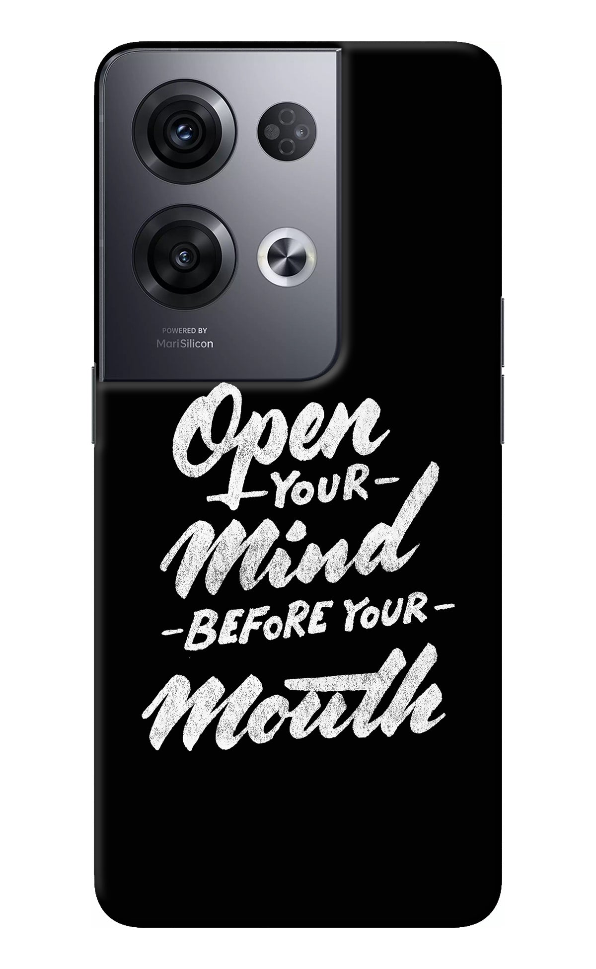 Open Your Mind Before Your Mouth Oppo Reno8 Pro Back Cover