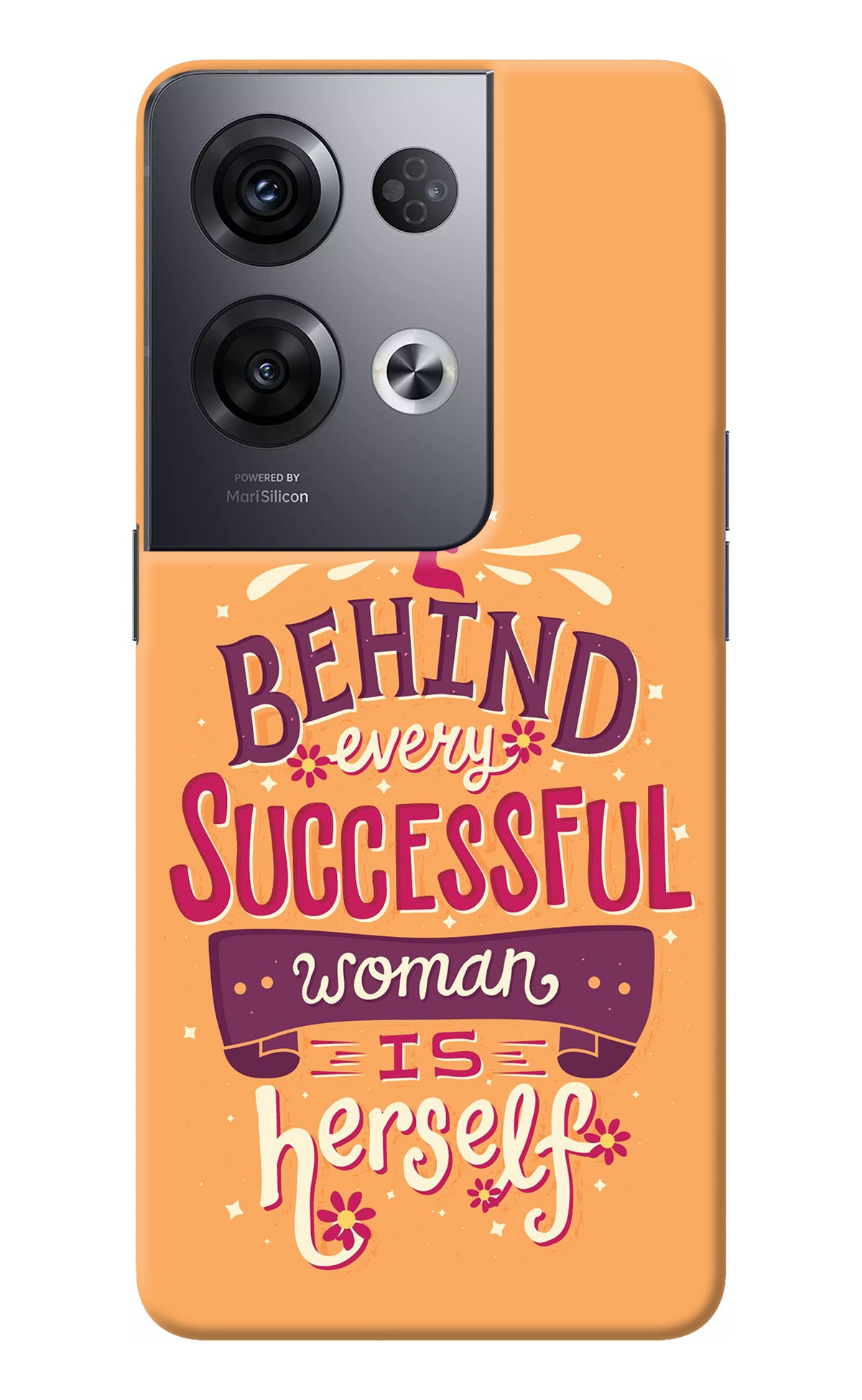 Behind Every Successful Woman There Is Herself Oppo Reno8 Pro Back Cover