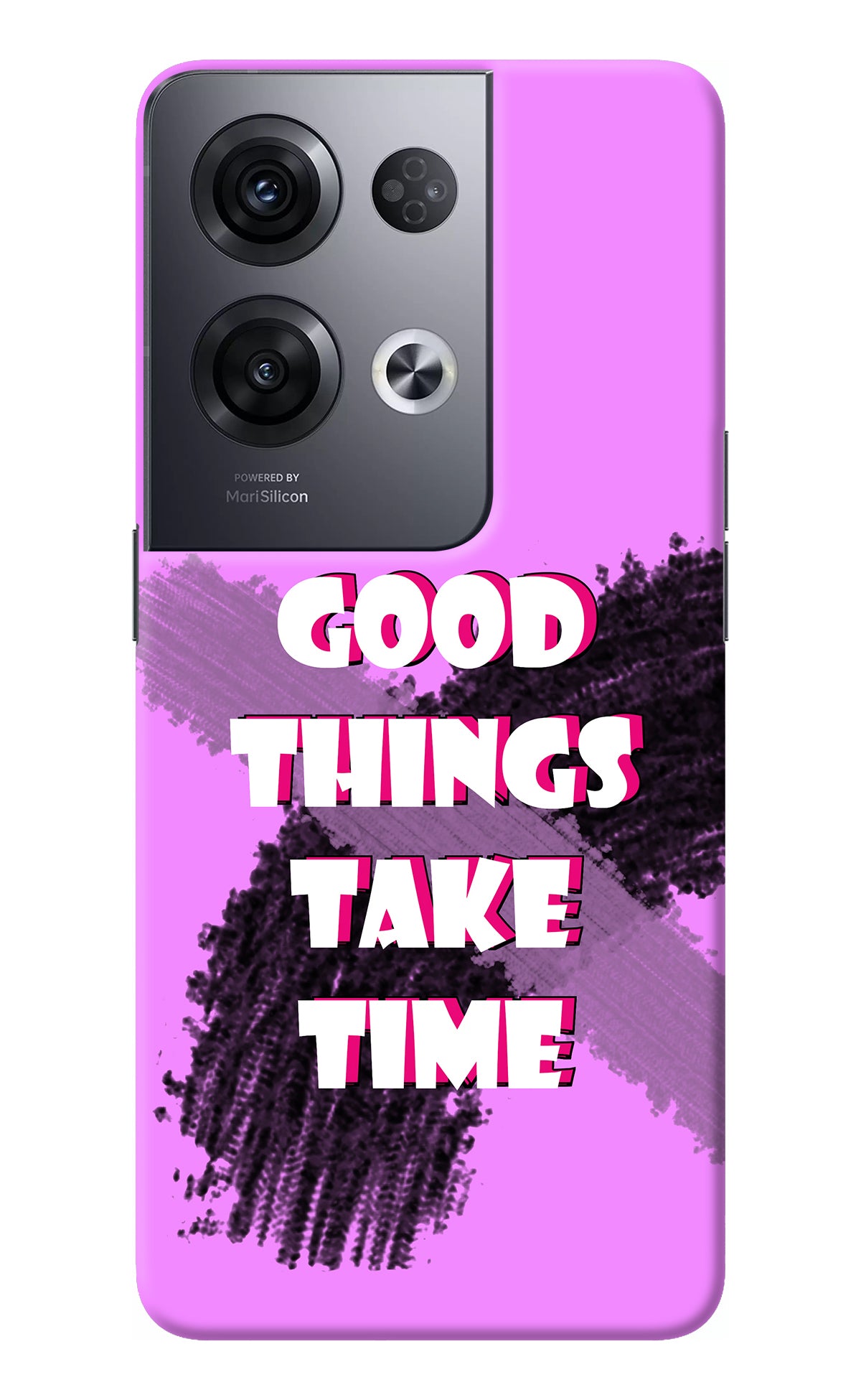 Good Things Take Time Oppo Reno8 Pro Back Cover