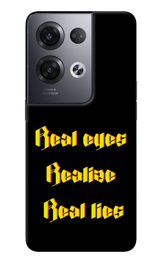 Real Eyes Realize Real Lies Oppo Reno8 Pro Back Cover