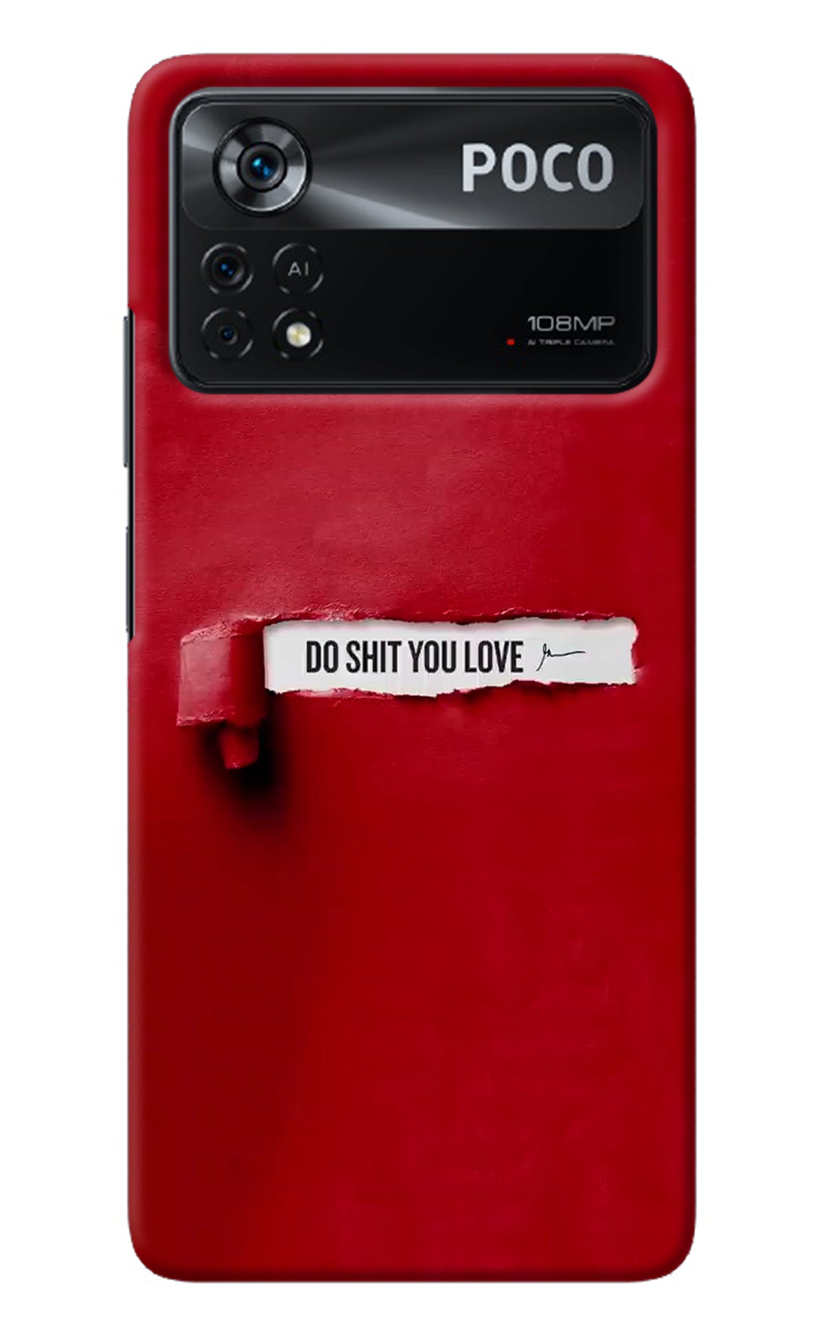 Do Shit You Love Poco X4 Pro Back Cover