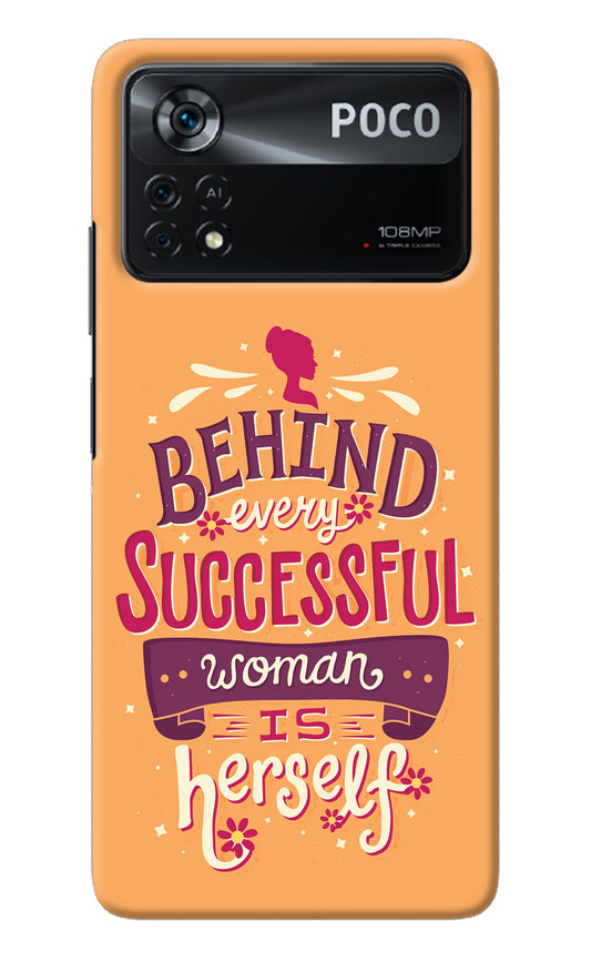 Behind Every Successful Woman There Is Herself Poco X4 Pro Back Cover