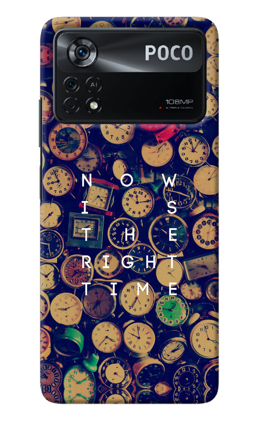 Now is the Right Time Quote Poco X4 Pro Back Cover