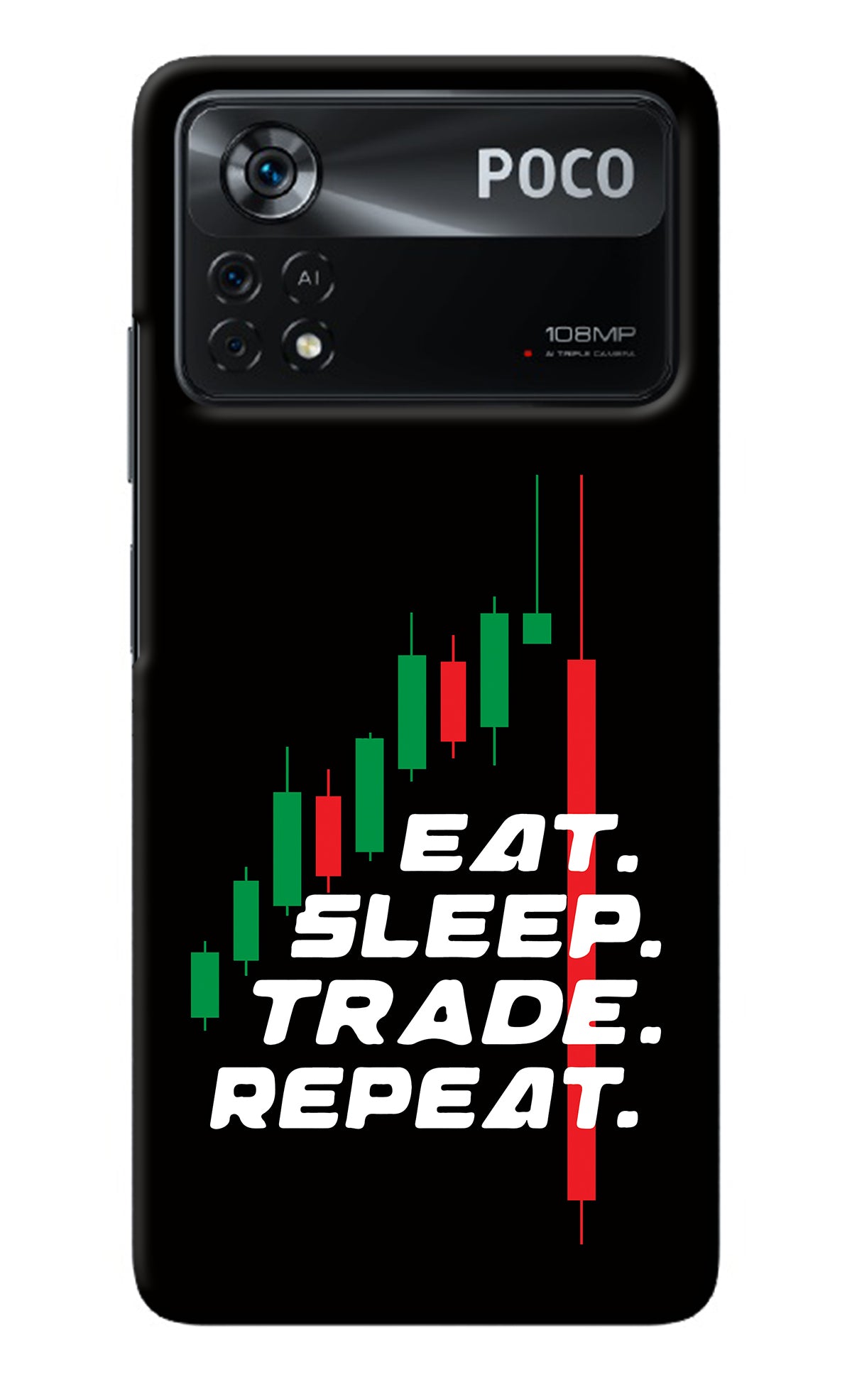 Eat Sleep Trade Repeat Poco X4 Pro Back Cover