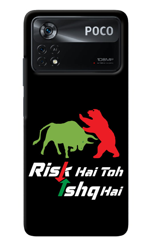 Risk Hai Toh Ishq Hai Poco X4 Pro Back Cover