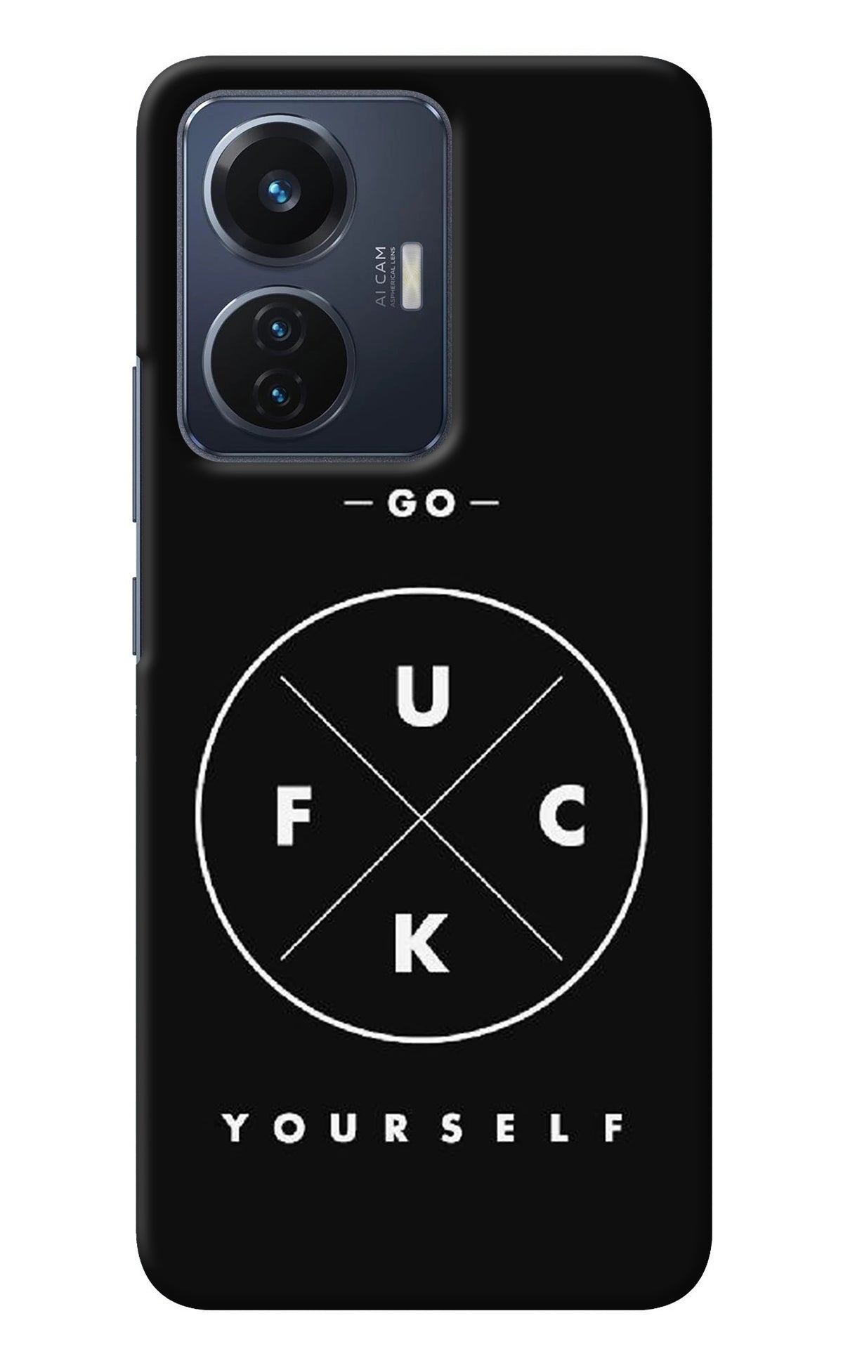 Go Fuck Yourself Vivo T1 44W Back Cover