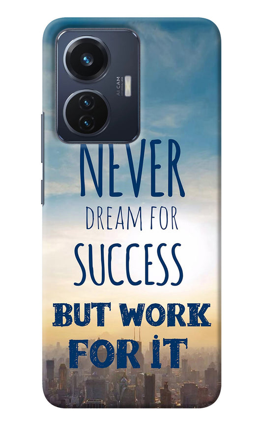 Never Dream For Success But Work For It Vivo T1 44W Back Cover