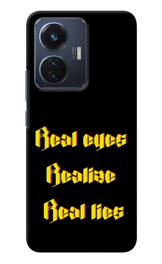 Real Eyes Realize Real Lies Vivo T1 44W Back Cover