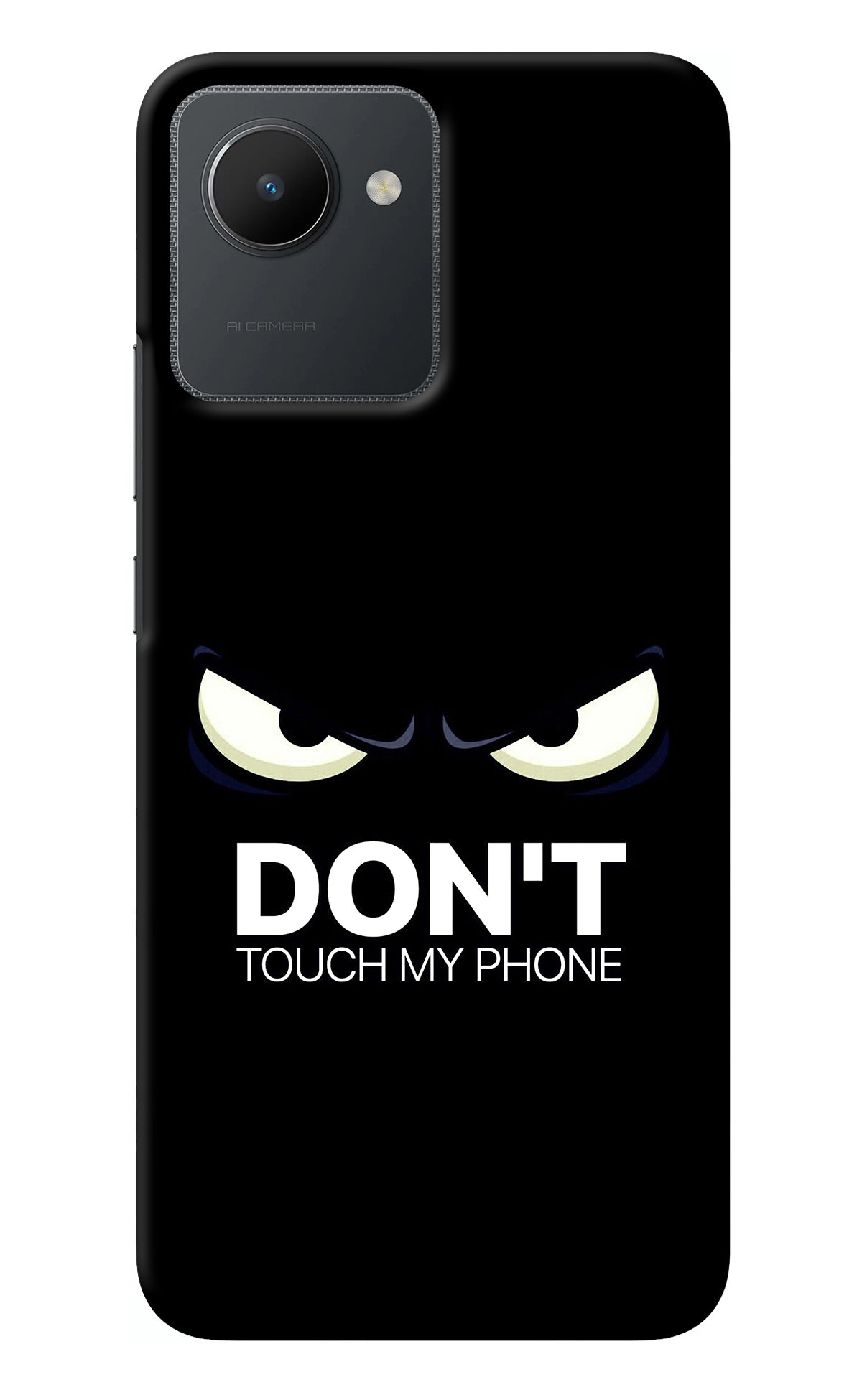 Don'T Touch My Phone Realme C30 Back Cover