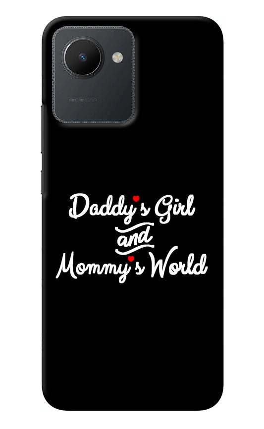 Daddy's Girl and Mommy's World Realme C30 Back Cover