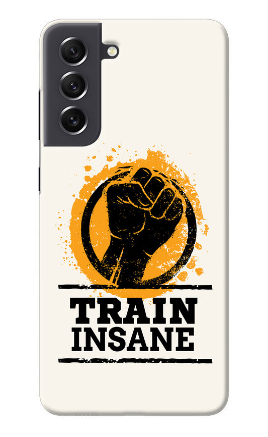 Train Insane Samsung S21 FE 5G Back Cover