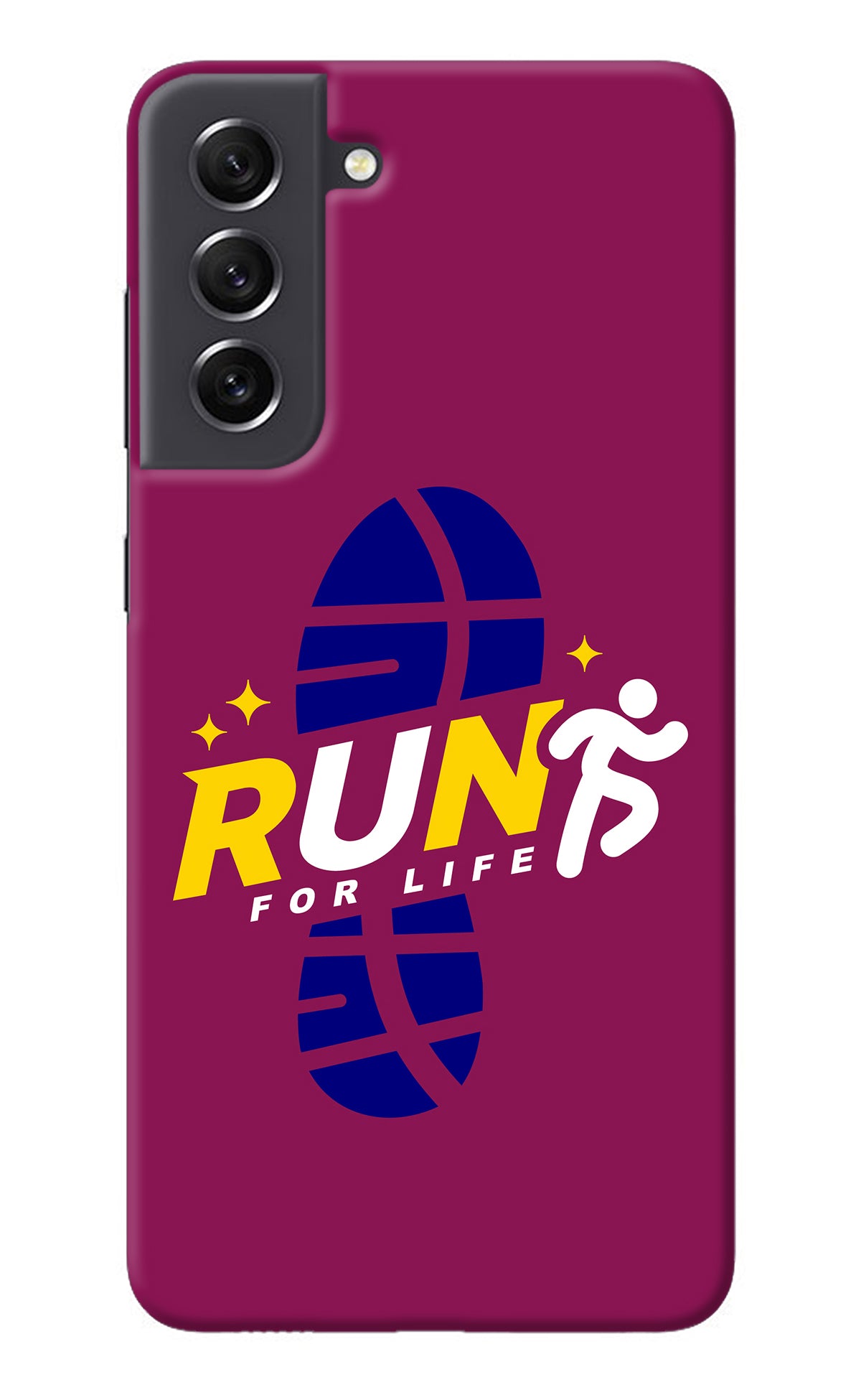 Run for Life Samsung S21 FE 5G Back Cover