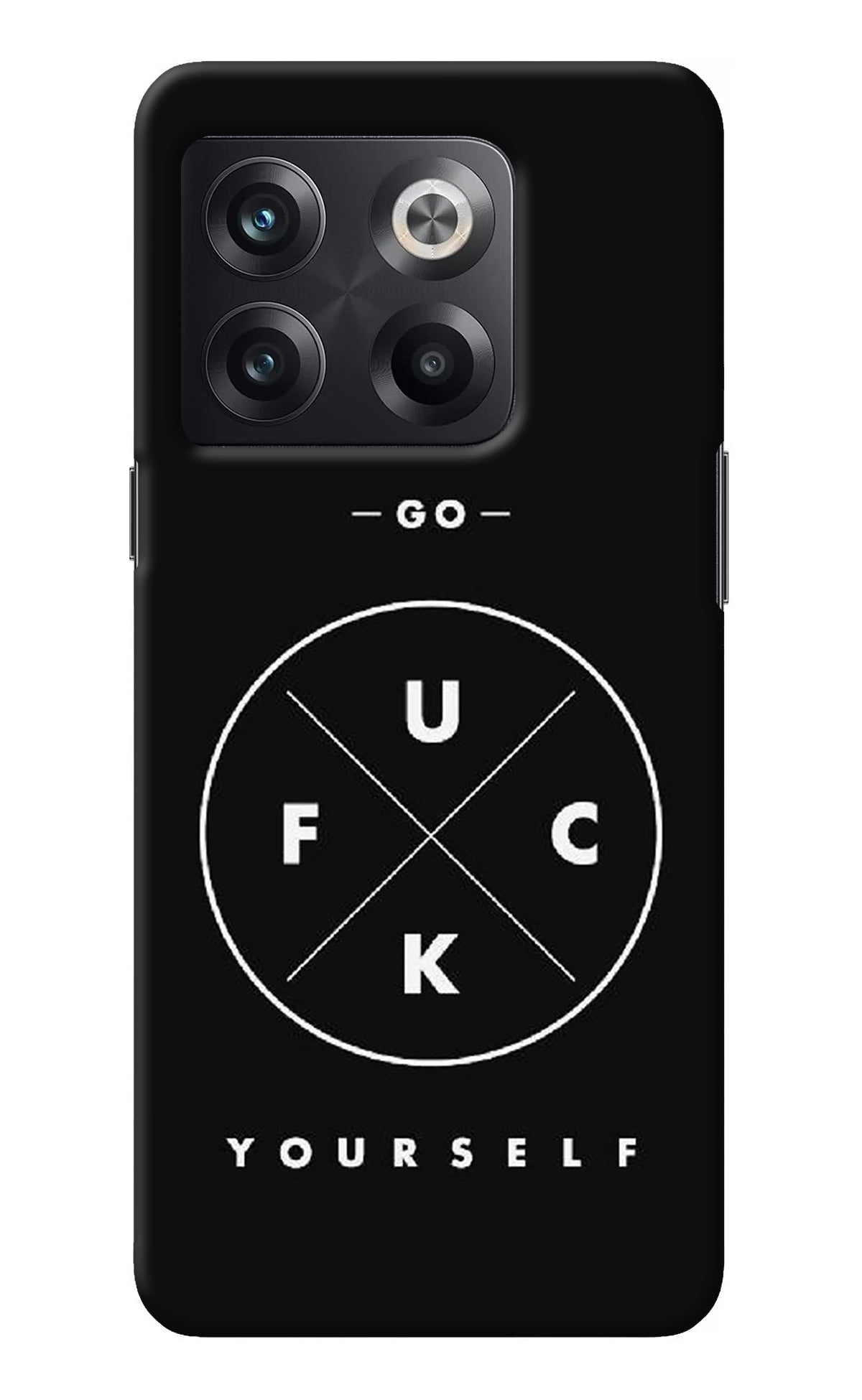 Go Fuck Yourself OnePlus 10T 5G Back Cover