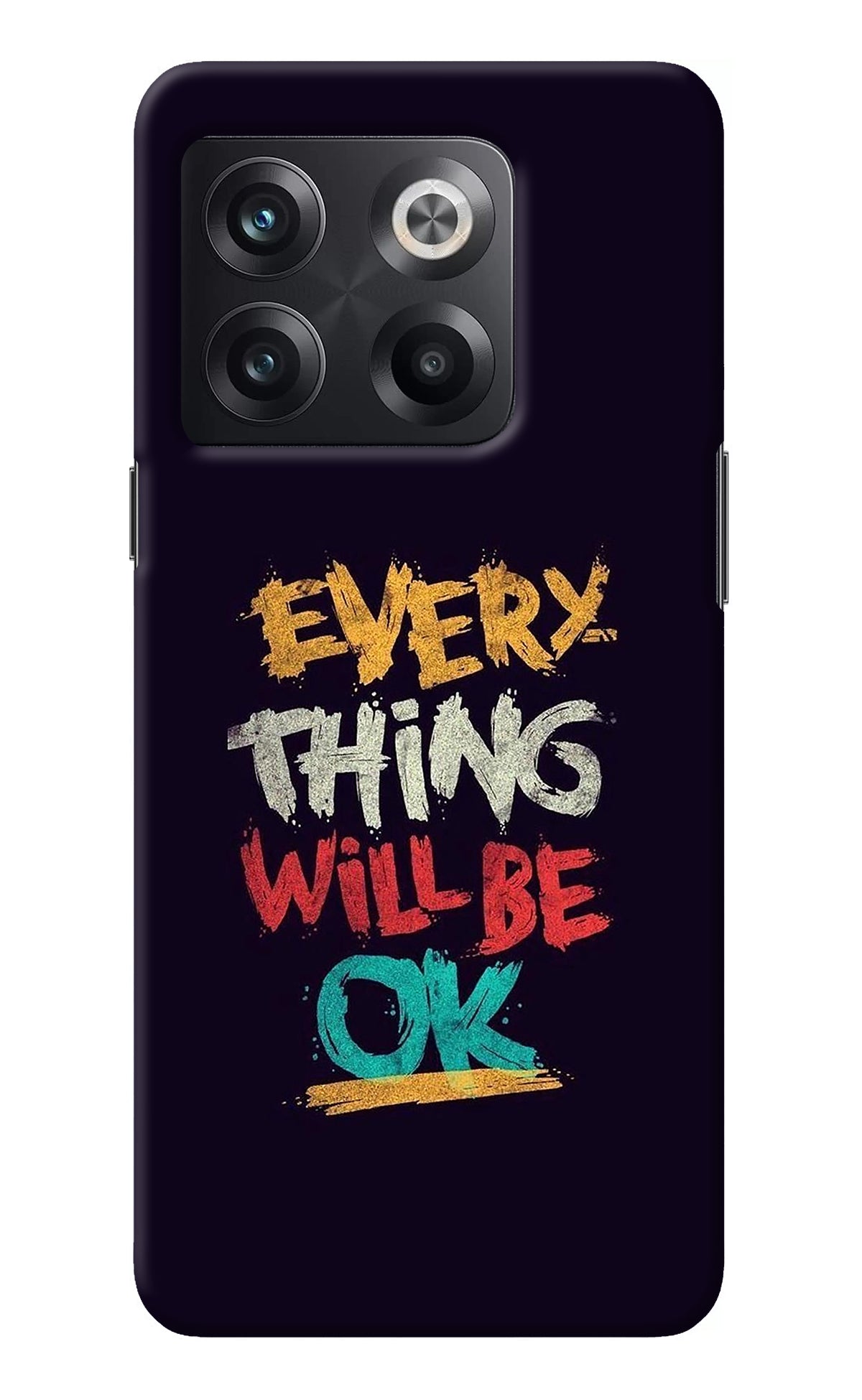 Everything Will Be Ok OnePlus 10T 5G Back Cover