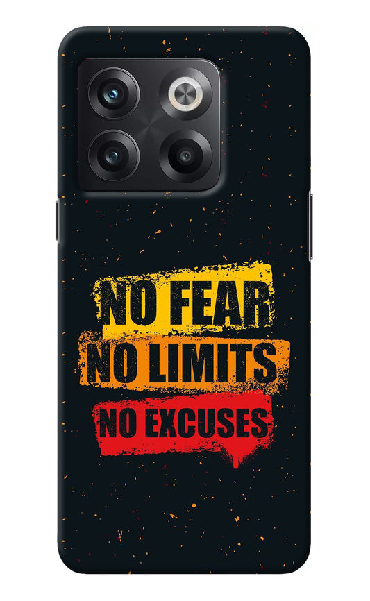 No Fear No Limits No Excuse OnePlus 10T 5G Back Cover