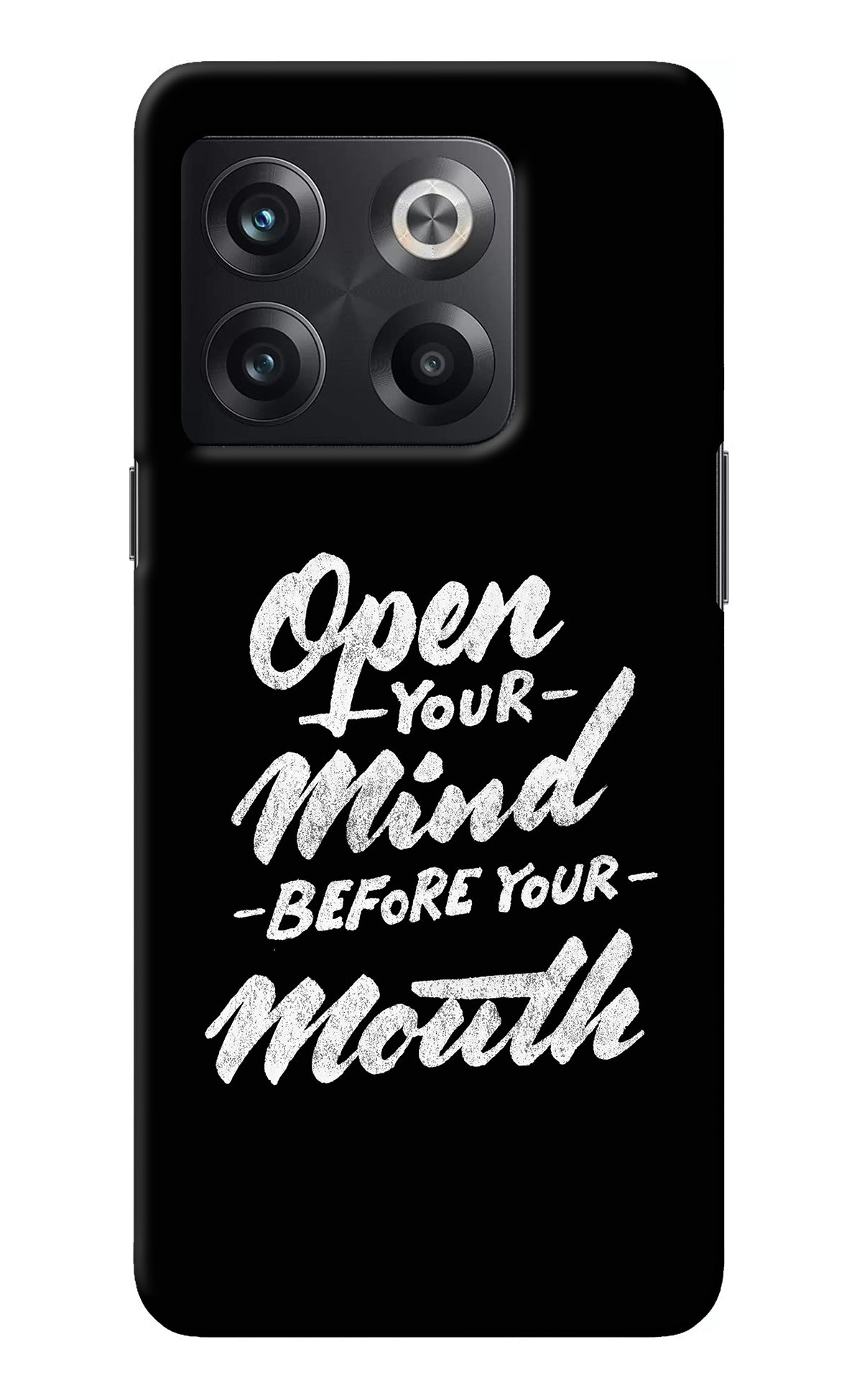 Open Your Mind Before Your Mouth OnePlus 10T 5G Back Cover