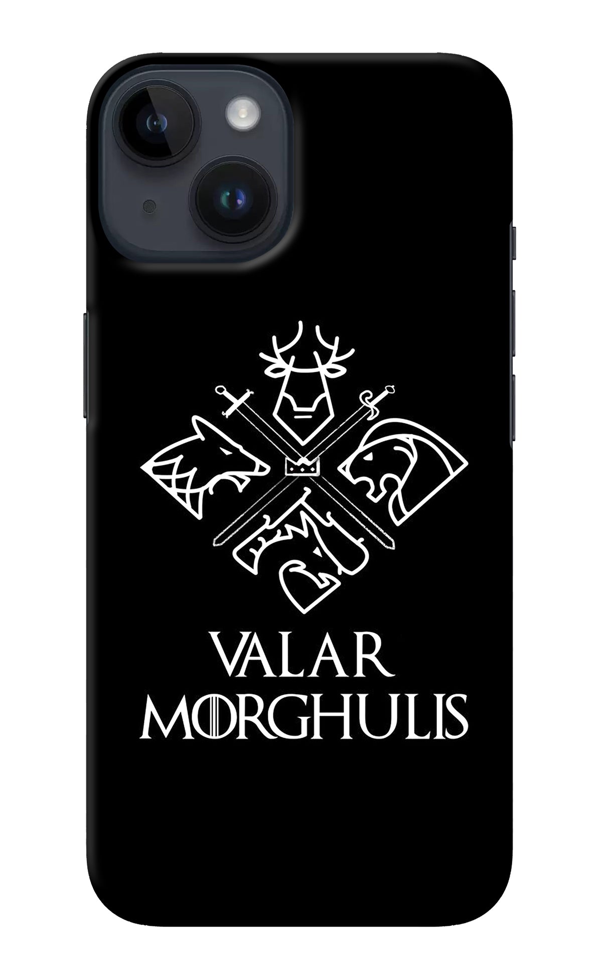 Valar Morghulis | Game Of Thrones iPhone 14 Back Cover