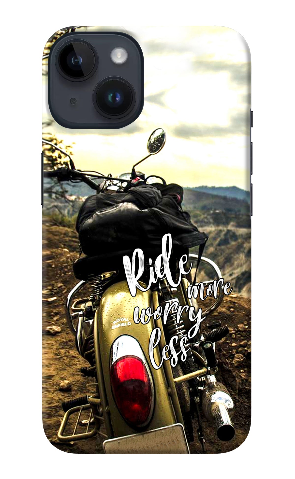 Ride More Worry Less iPhone 14 Back Cover