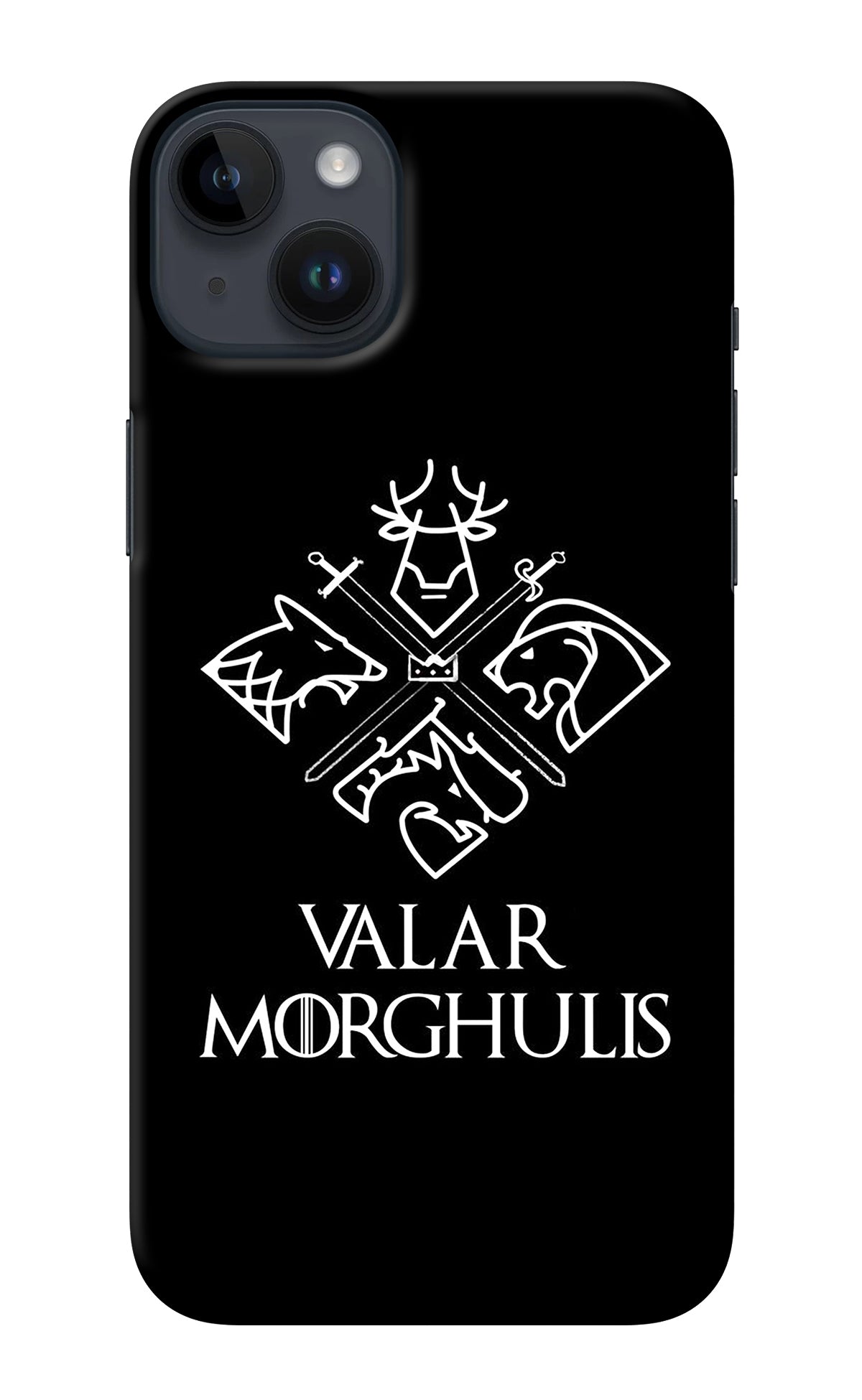 Valar Morghulis | Game Of Thrones iPhone 14 Plus Back Cover