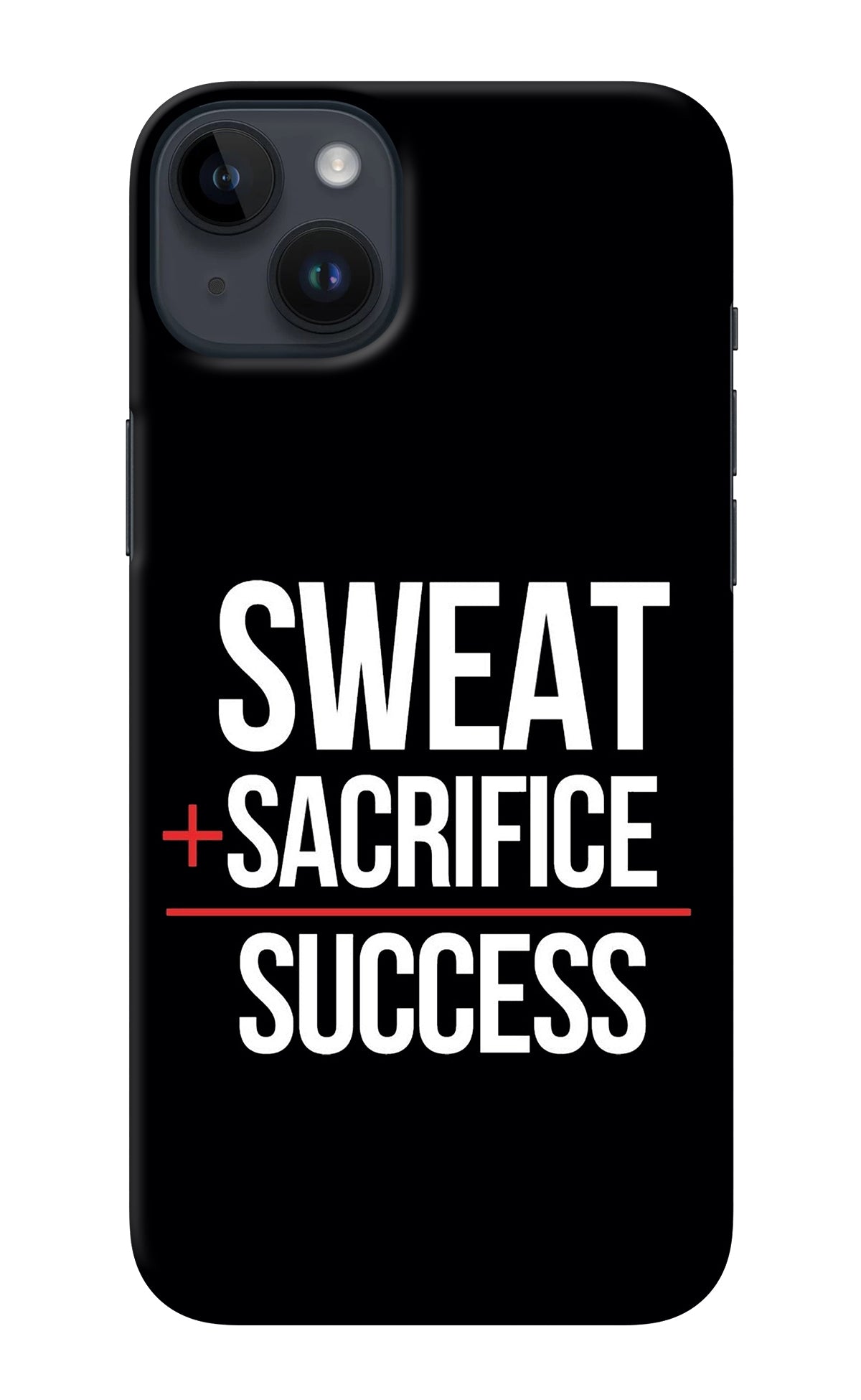 Sweat Sacrifice Success iPhone 14 Plus Back Cover