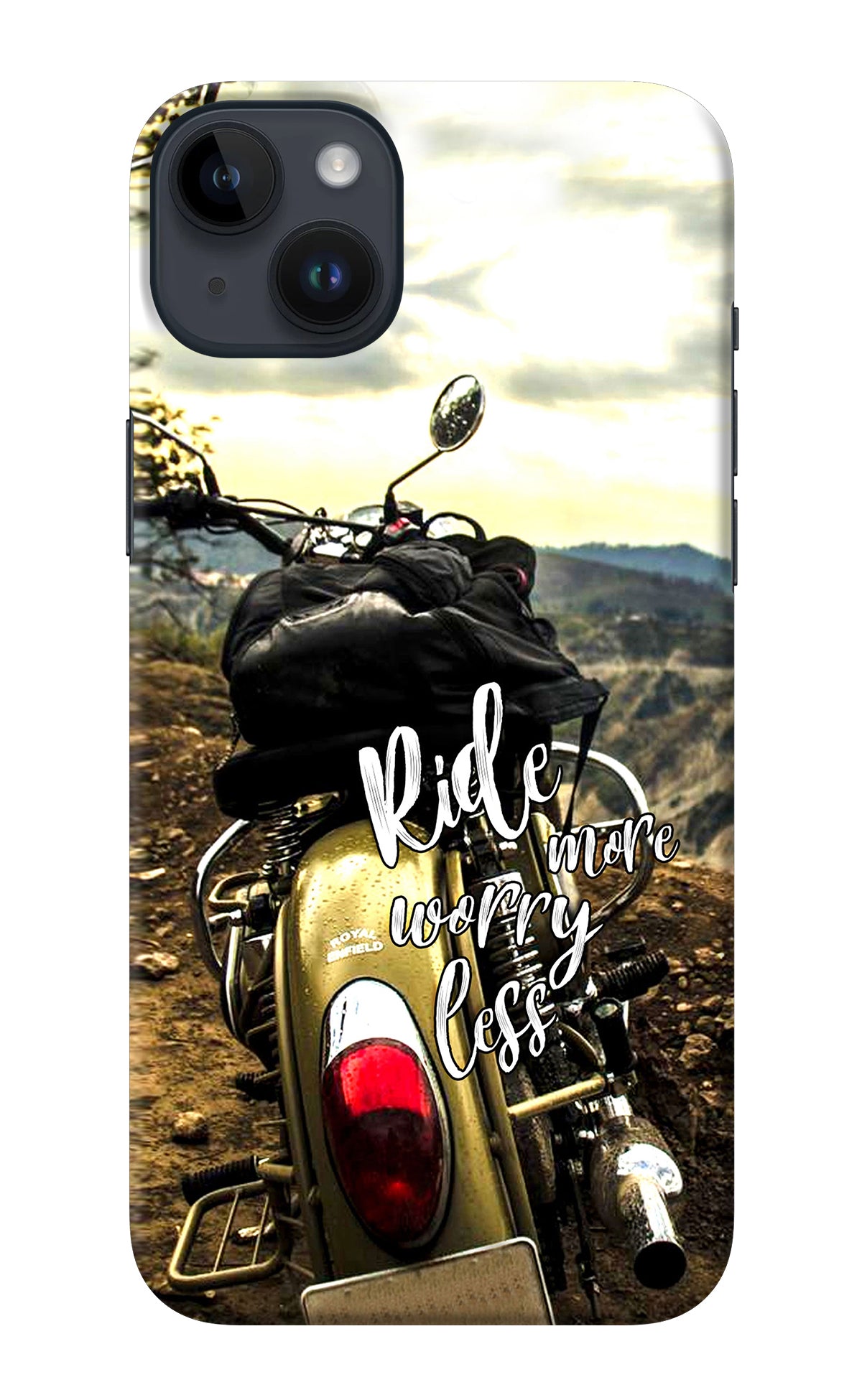 Ride More Worry Less iPhone 14 Plus Back Cover