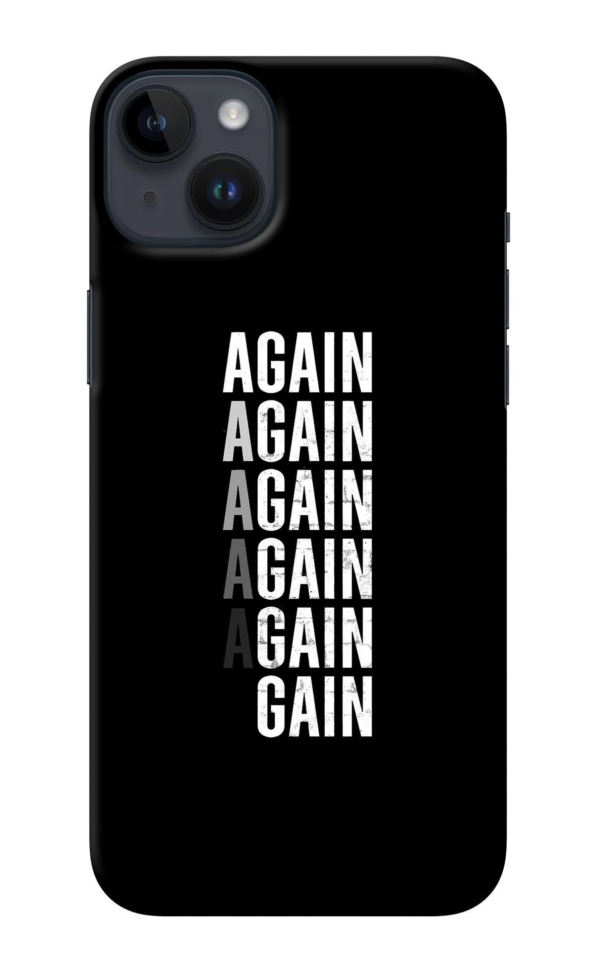 Again Again Gain iPhone 14 Plus Back Cover