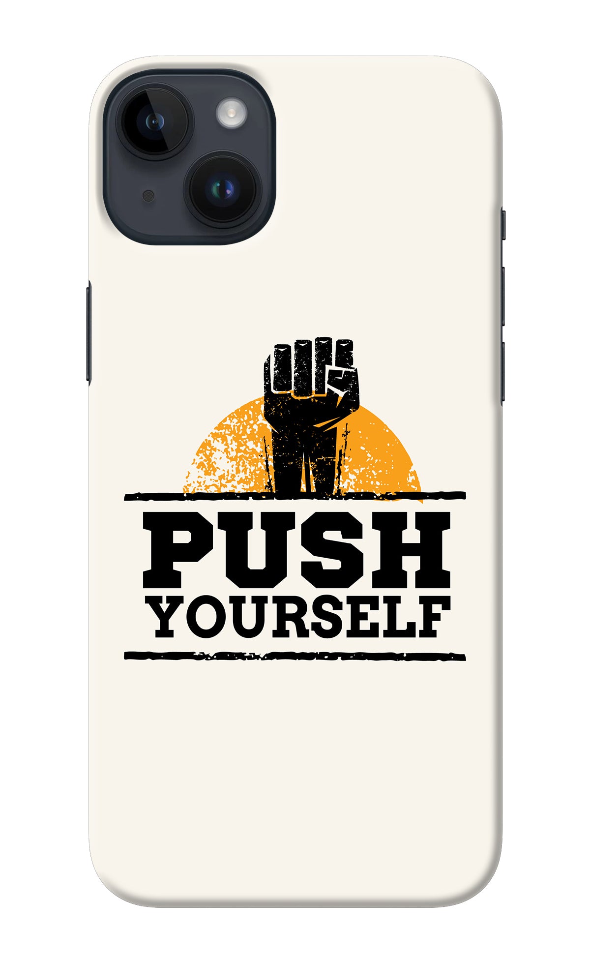 Push Yourself iPhone 14 Plus Back Cover