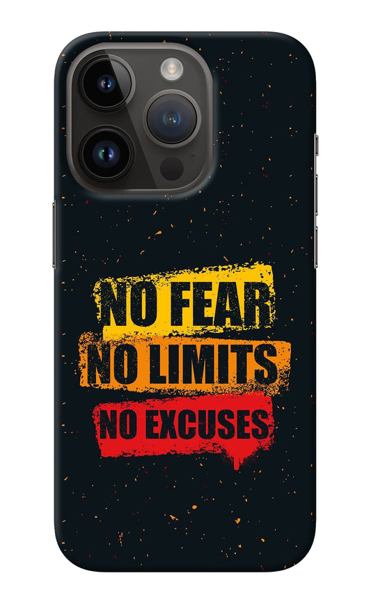 No Fear No Limits No Excuse iPhone 14 Pro Back Cover