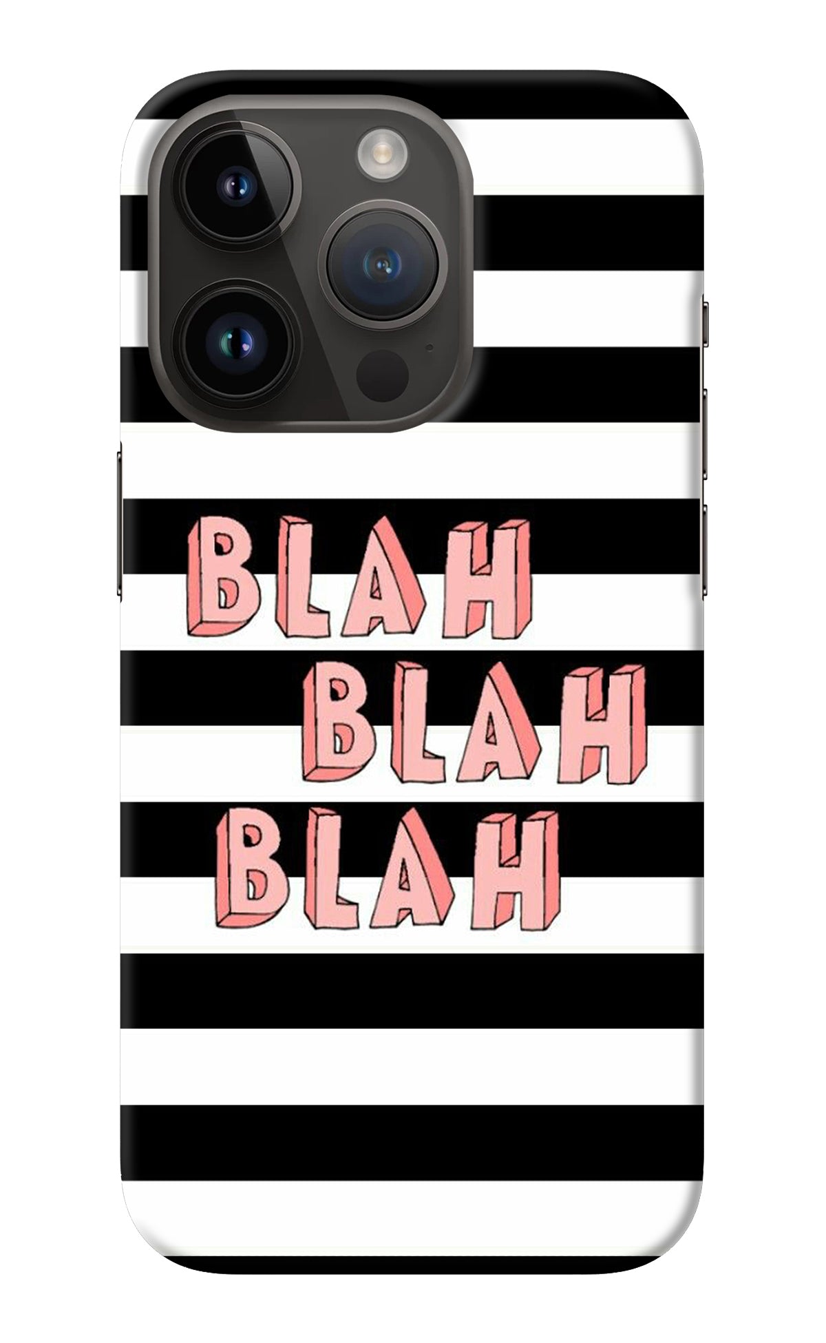 Blah Blah Blah iPhone 14 Pro Back Cover