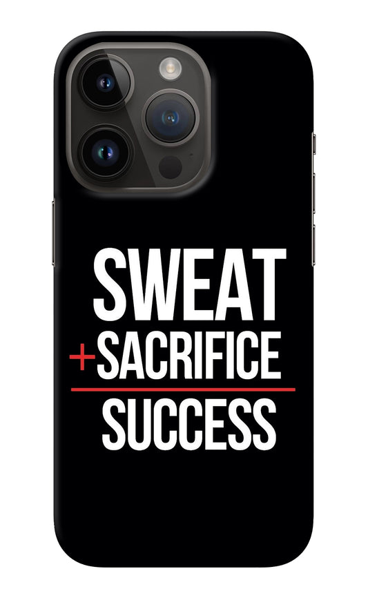 Sweat Sacrifice Success iPhone 14 Pro Back Cover