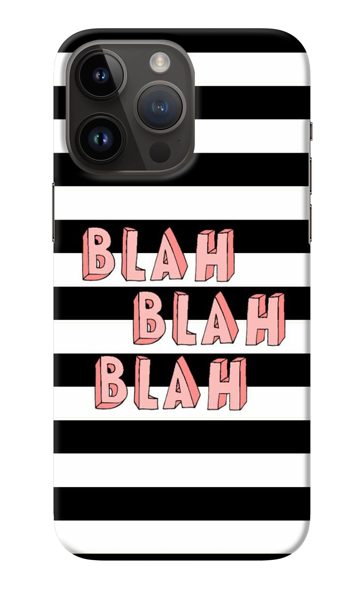 Blah Blah Blah iPhone 14 Pro Max Back Cover