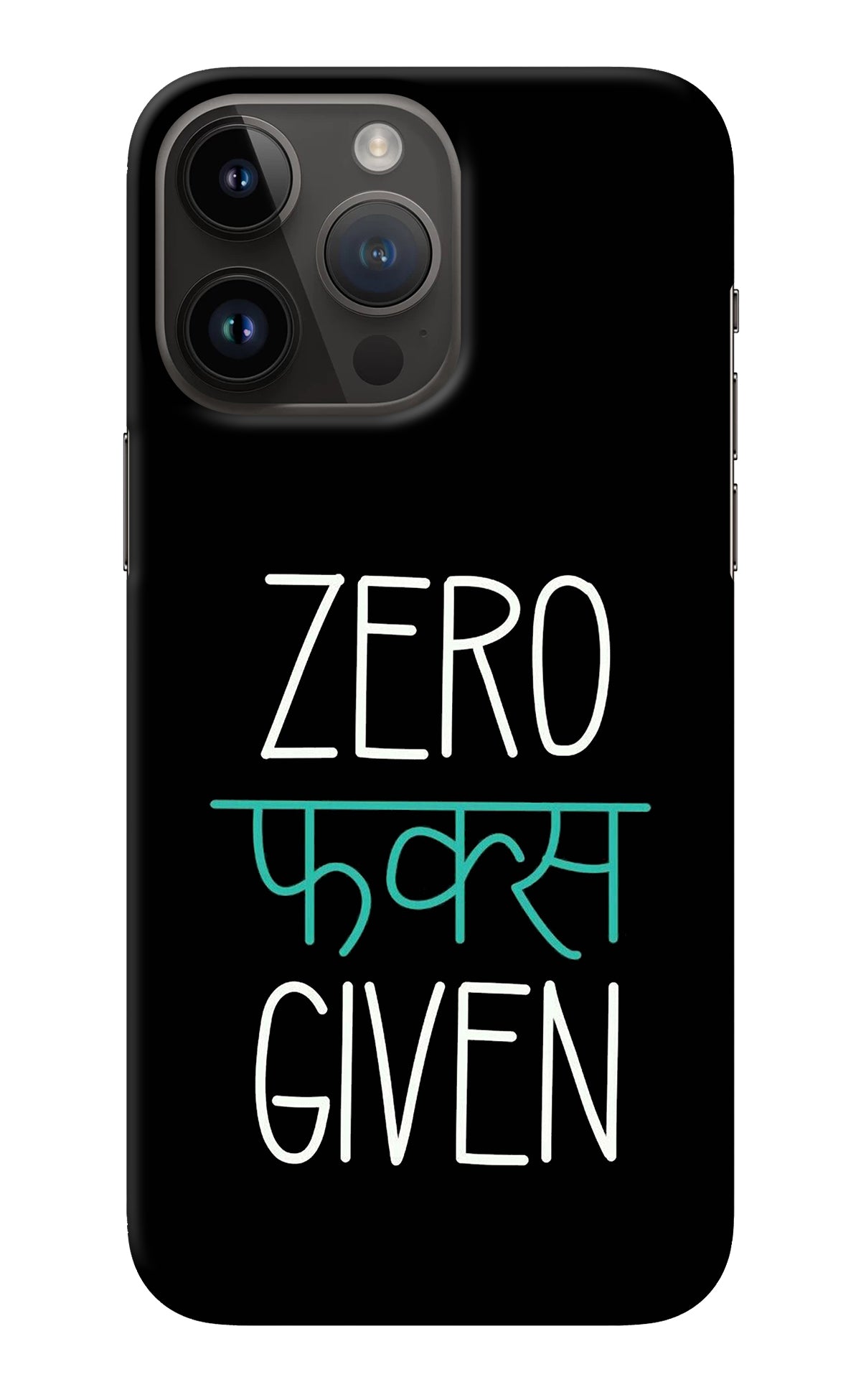 Zero Fucks Given iPhone 14 Pro Max Back Cover