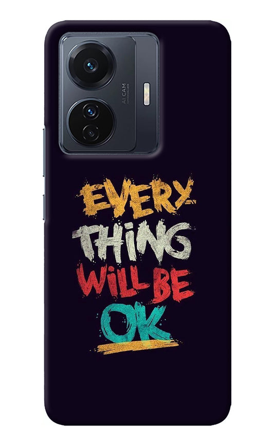Everything Will Be Ok Vivo T1 Pro 5G Back Cover