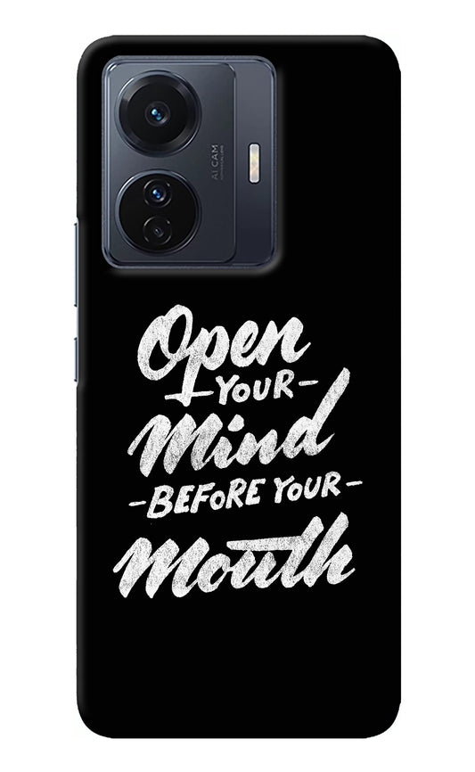 Open Your Mind Before Your Mouth Vivo T1 Pro 5G Back Cover