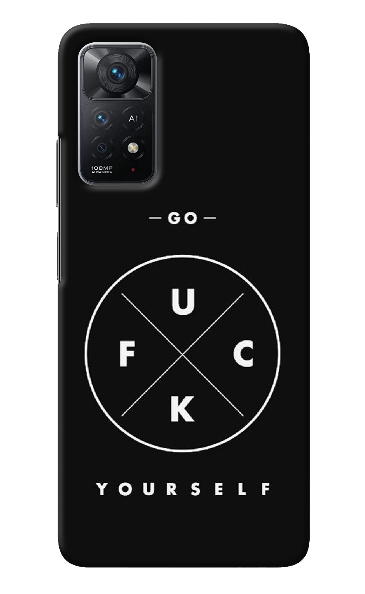 Go Fuck Yourself Redmi Note 11 Pro+ 5G Back Cover