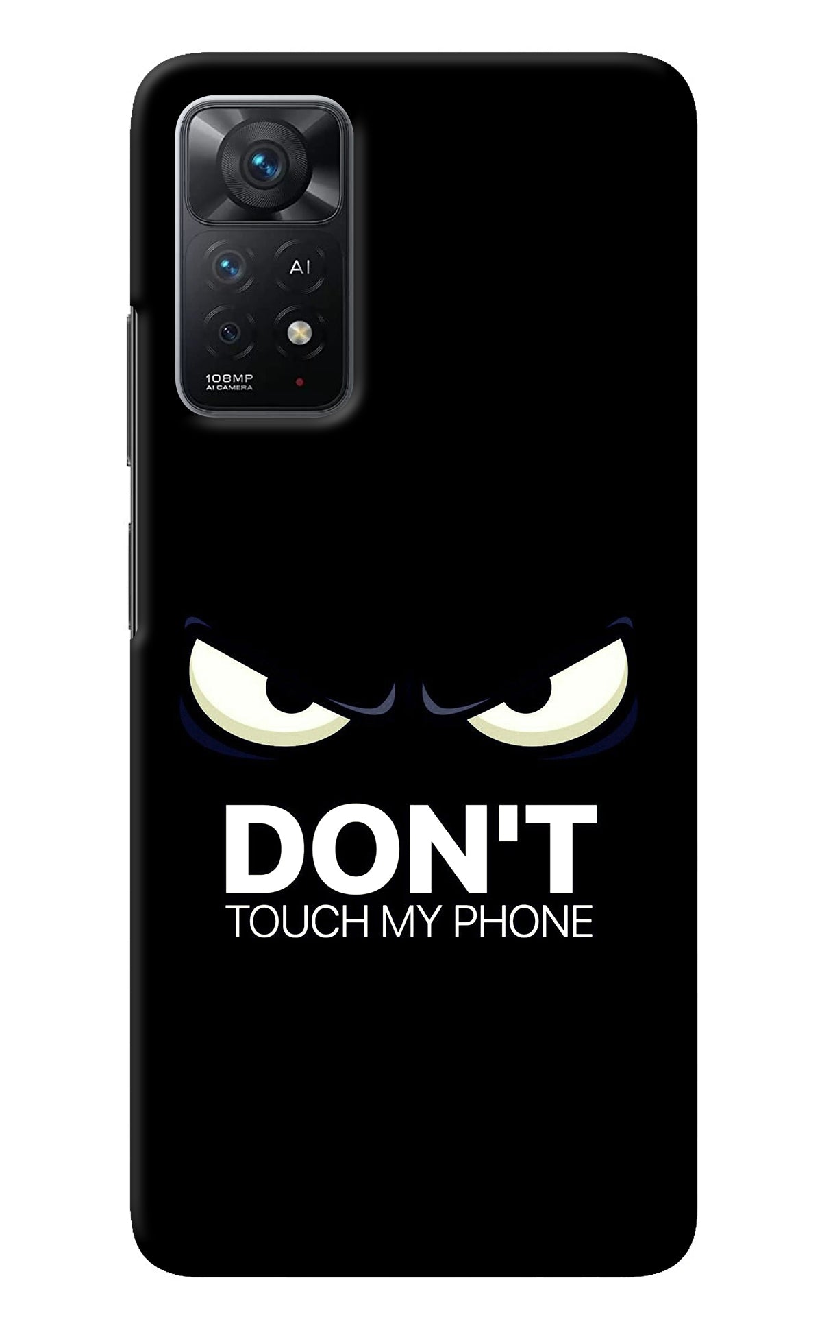 Don'T Touch My Phone Redmi Note 11 Pro+ 5G Back Cover