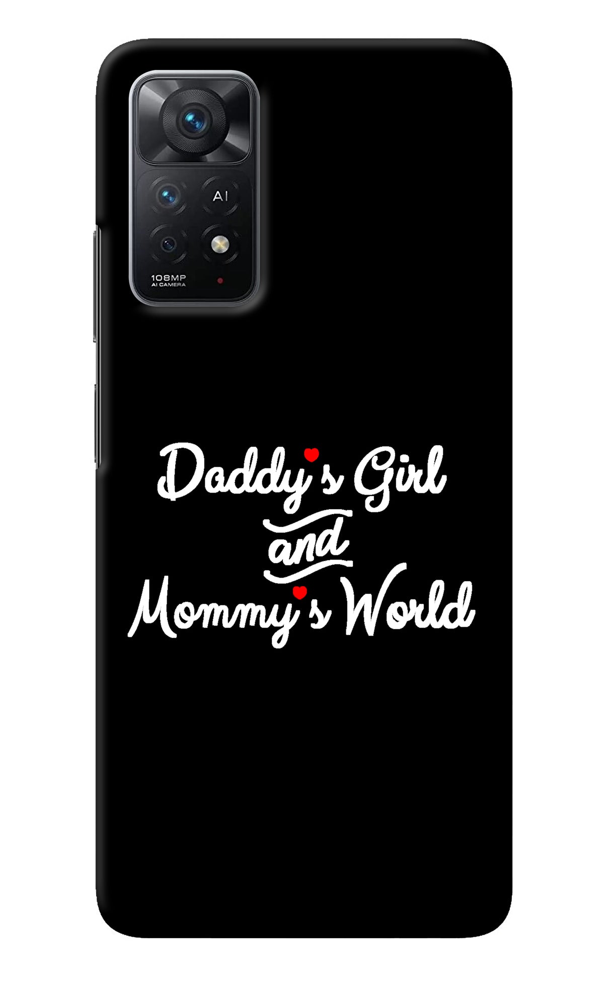 Daddy's Girl and Mommy's World Redmi Note 11 Pro+ 5G Back Cover