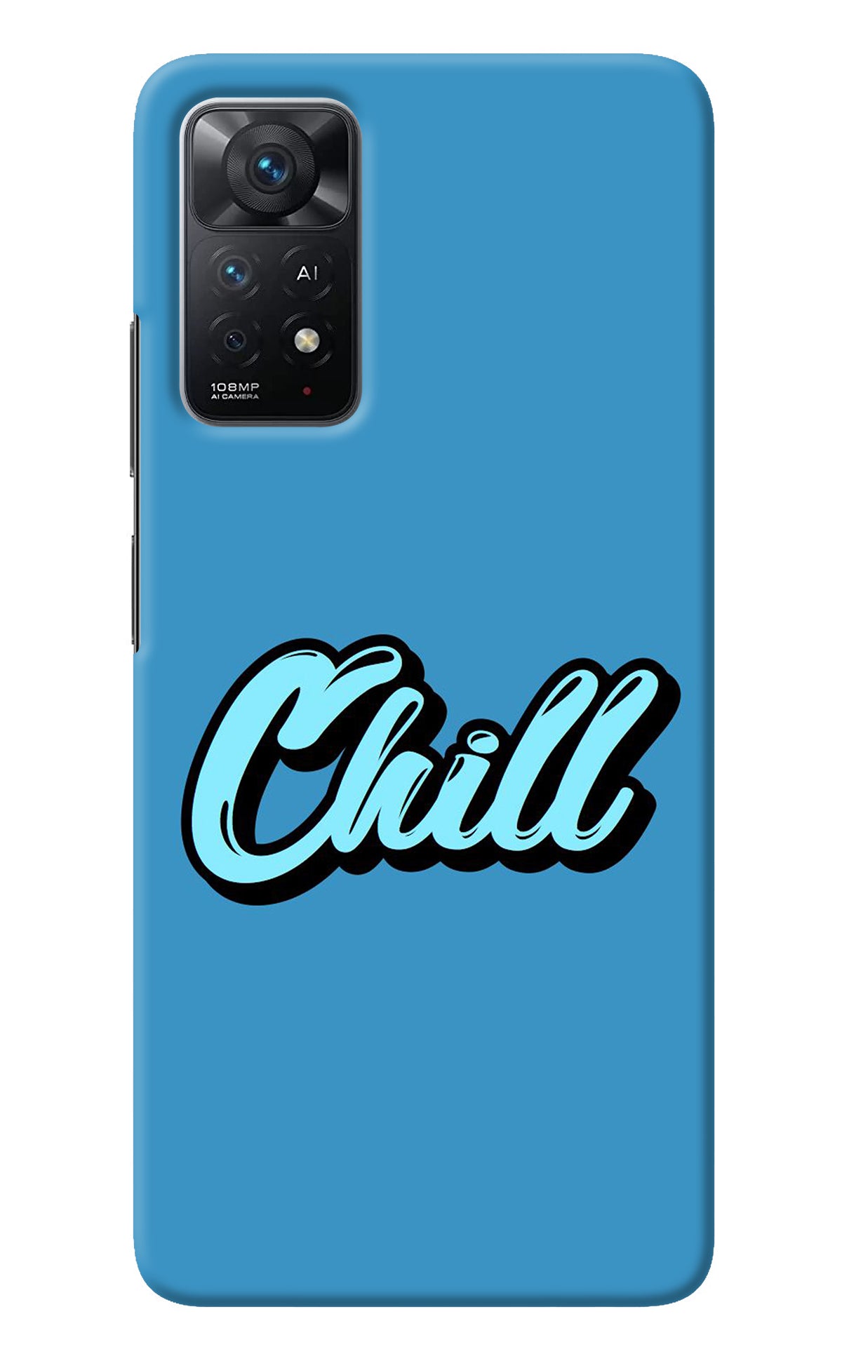 Chill Redmi Note 11 Pro+ 5G Back Cover