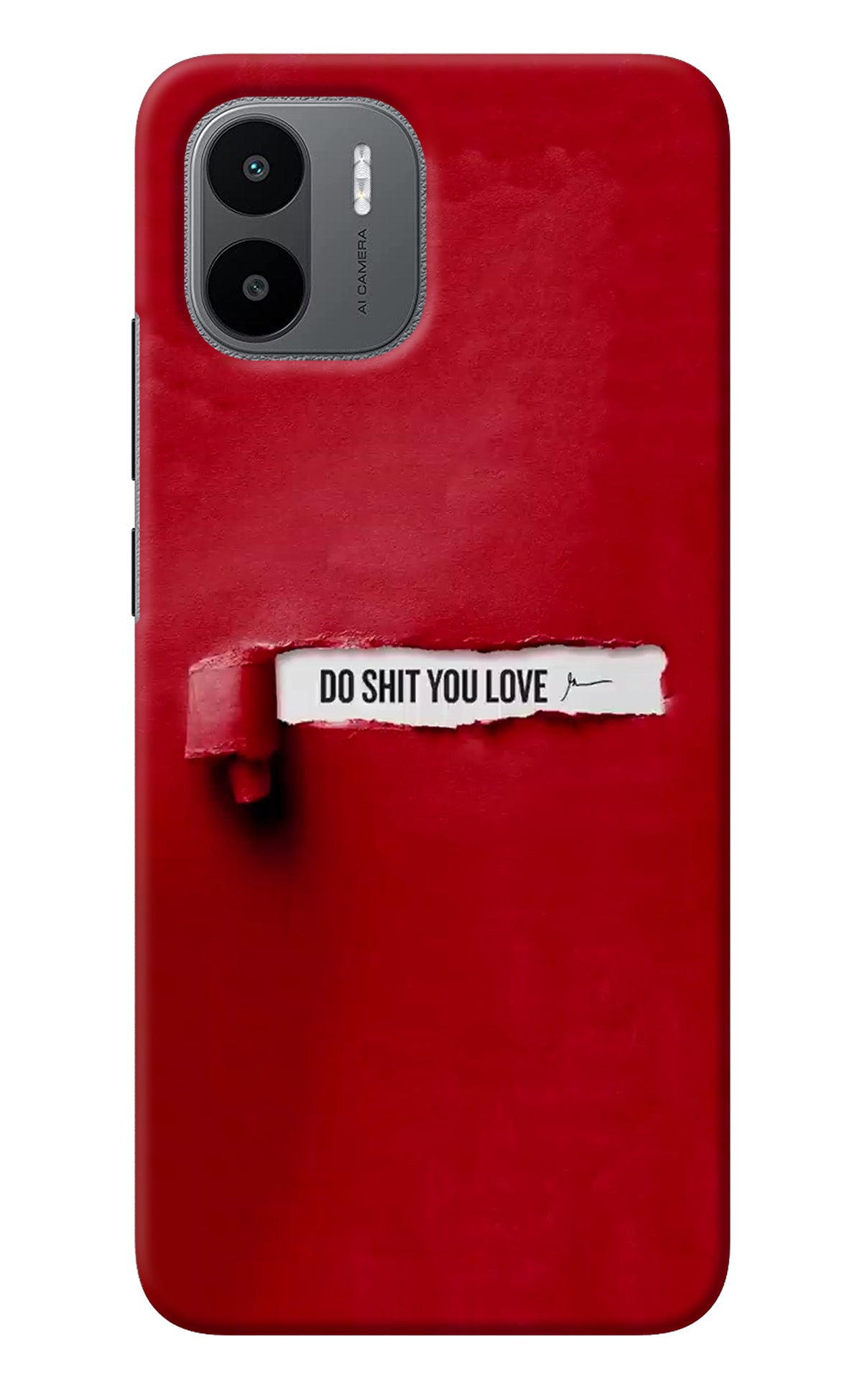 Do Shit You Love Redmi A1 Back Cover